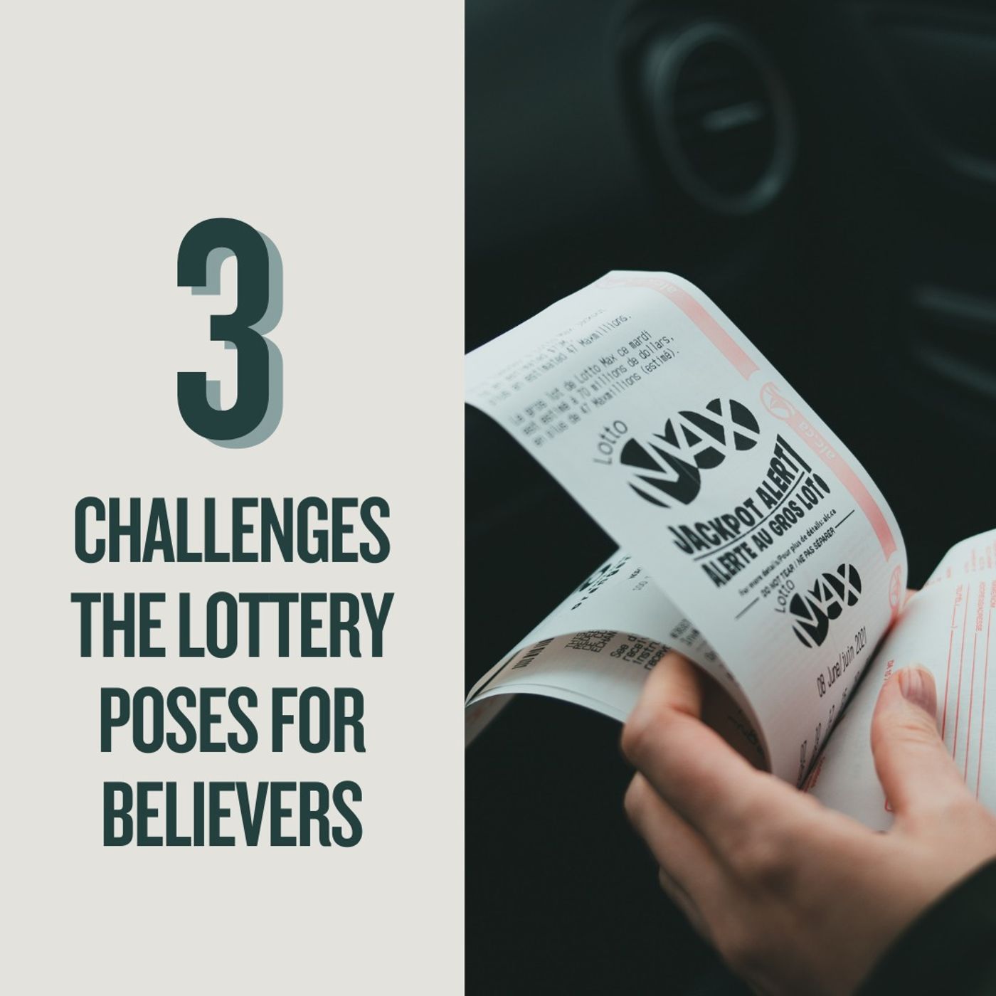3 Challenges the Lottery Poses for Believers 3 Challenges the Lottery Poses for Believers