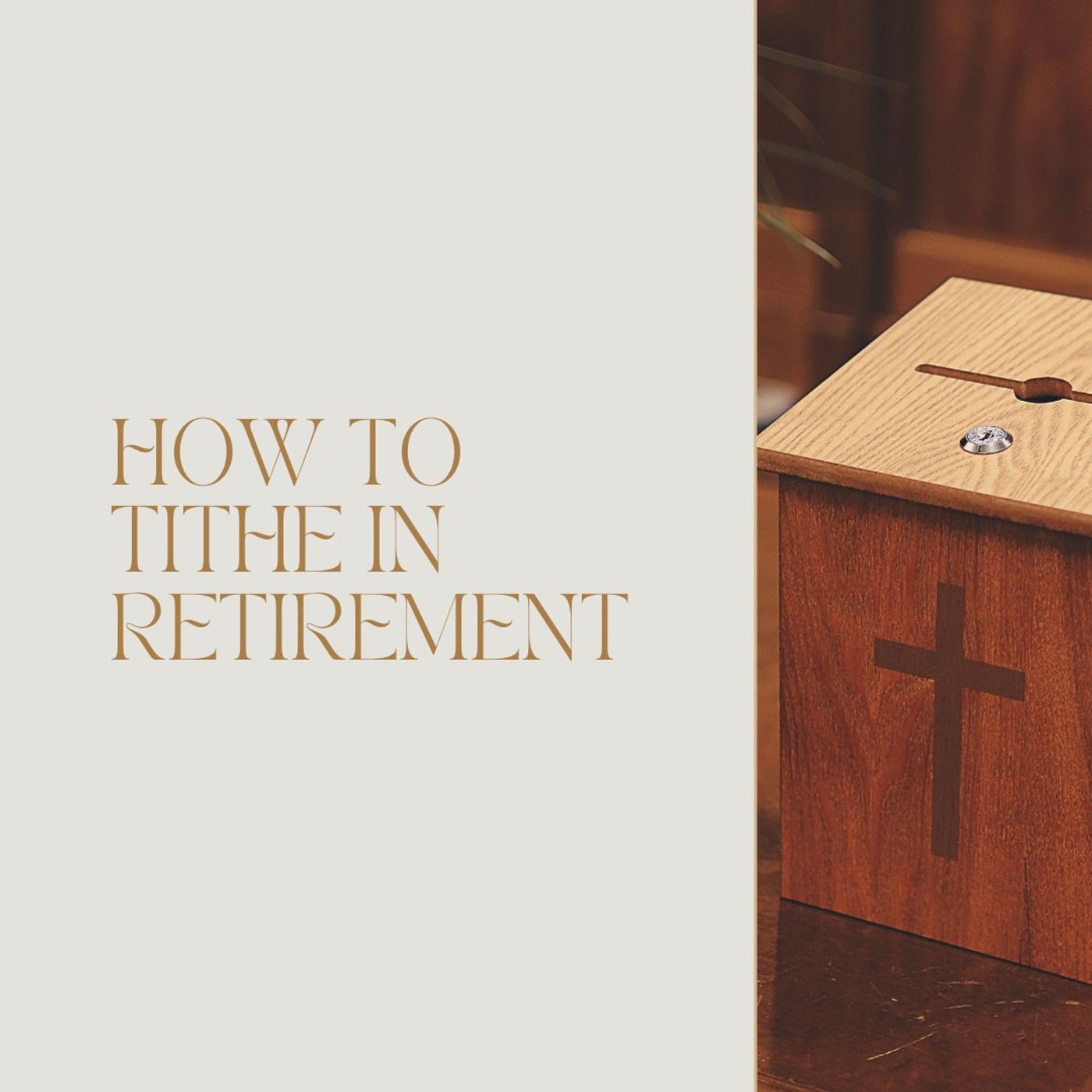 How To Tithe In Retirement With Anthony Saffer