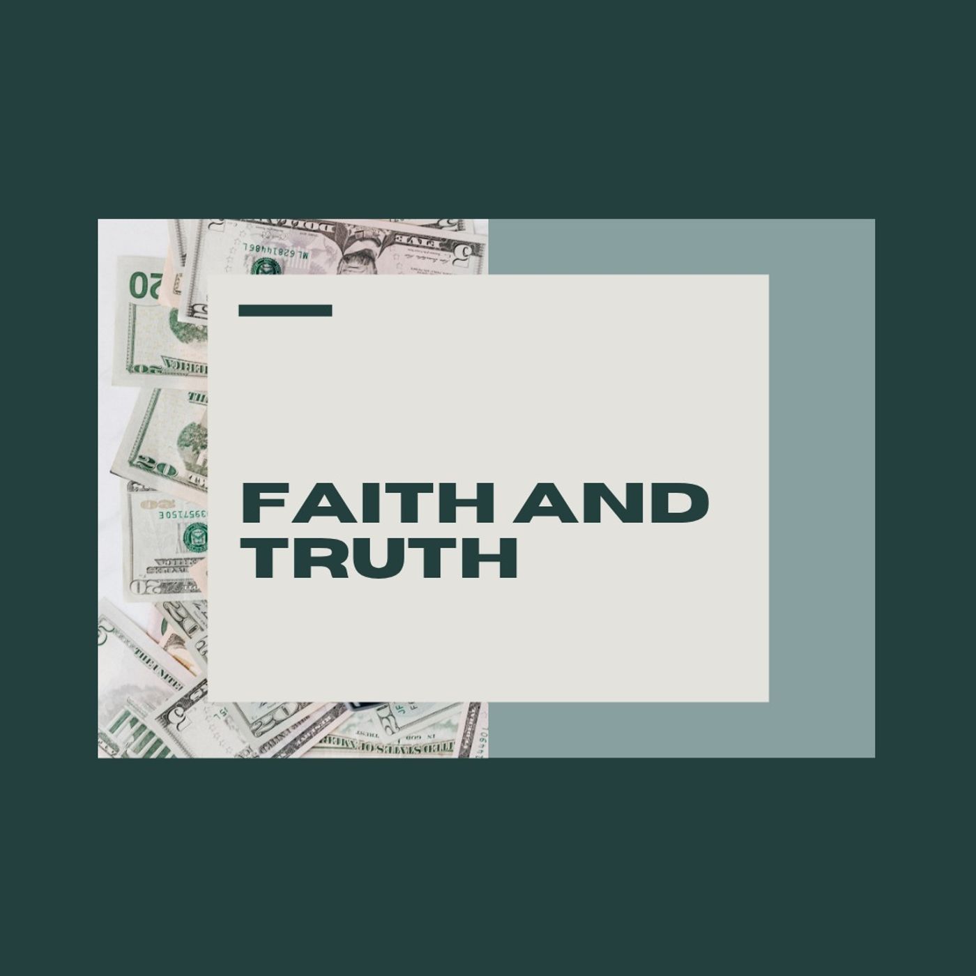 Faith & Finance Minute - Faith and Truth
