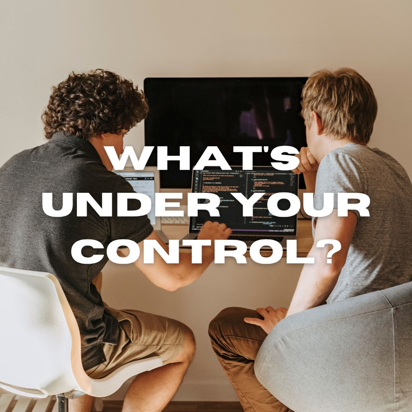 Faith & Finance Minute - What's Under Your Control?