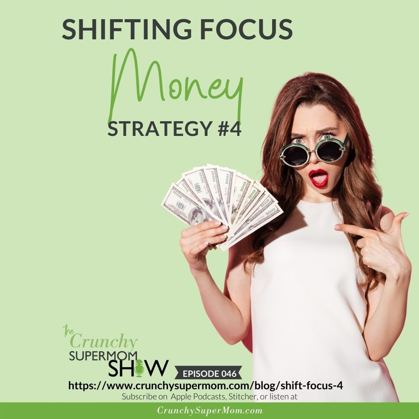 Shifting Focus Strategy #4 - Money episode artwork