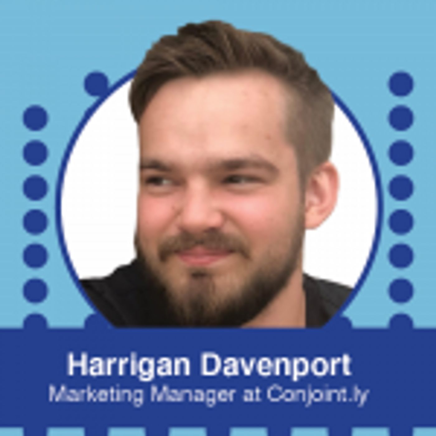 Ep. 549 – IIEX 2022 North America Conference Series: Harrigan Davenport, Marketing Manager at Conjoint.ly