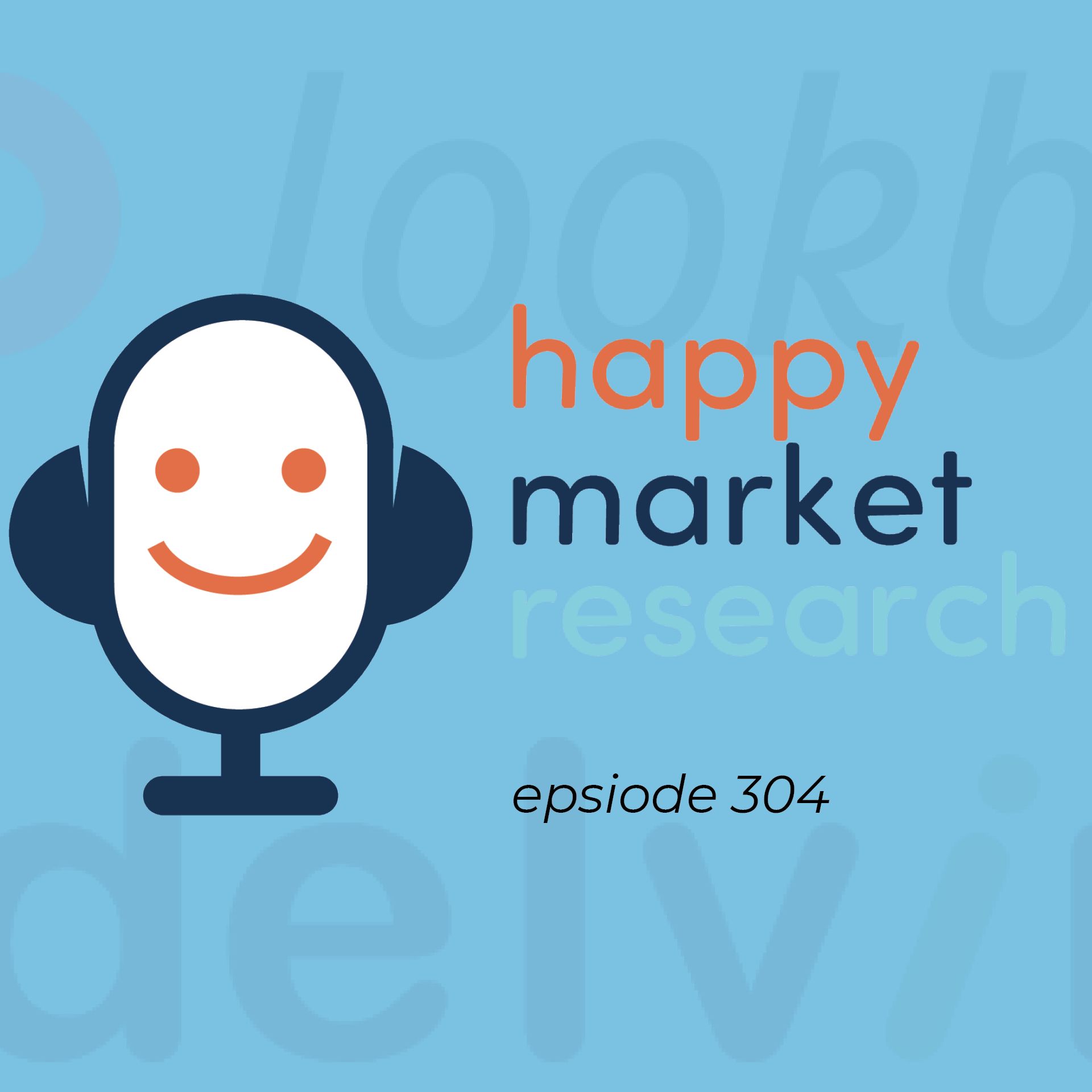Happy Market Research Podcast