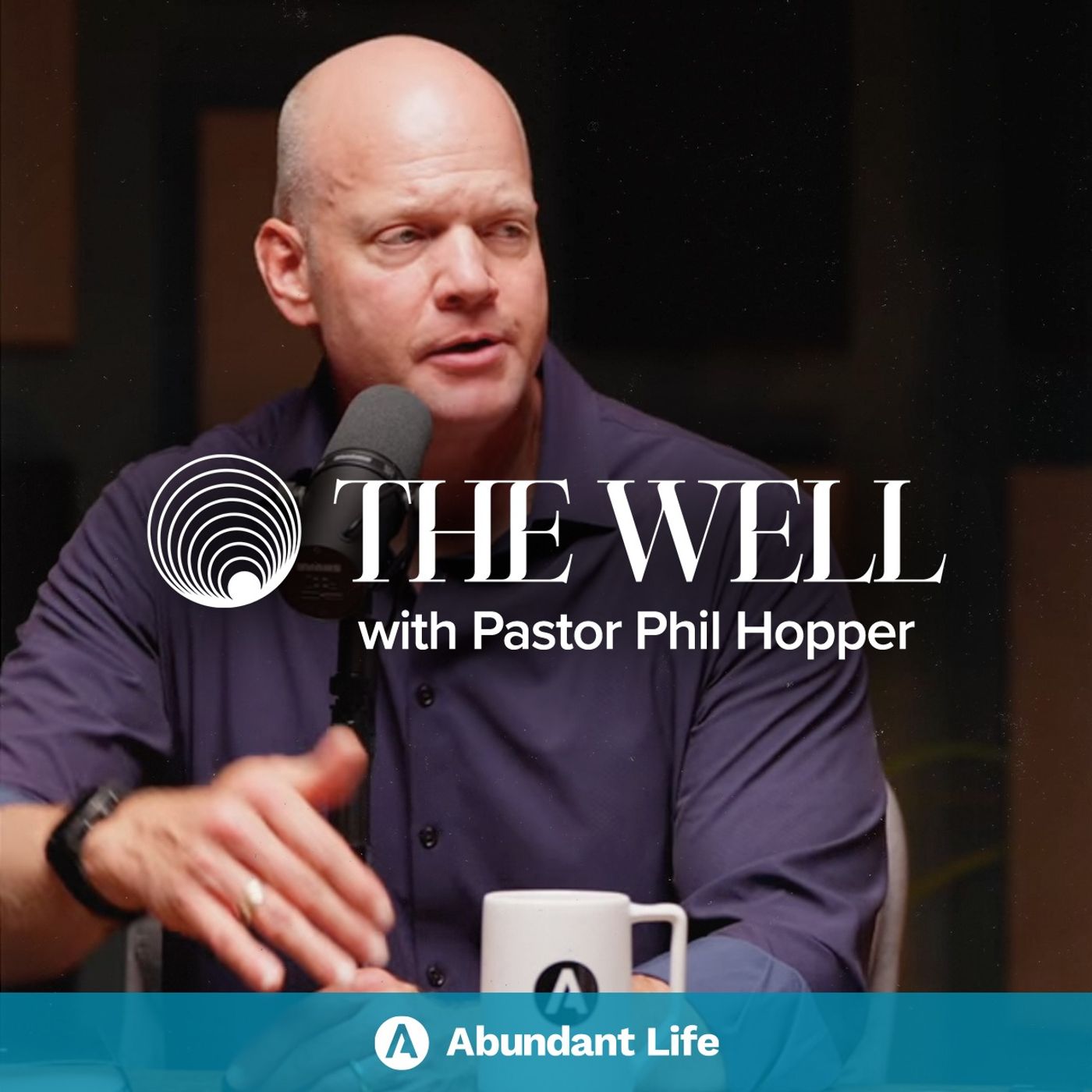 The Well - Abundant Life Church