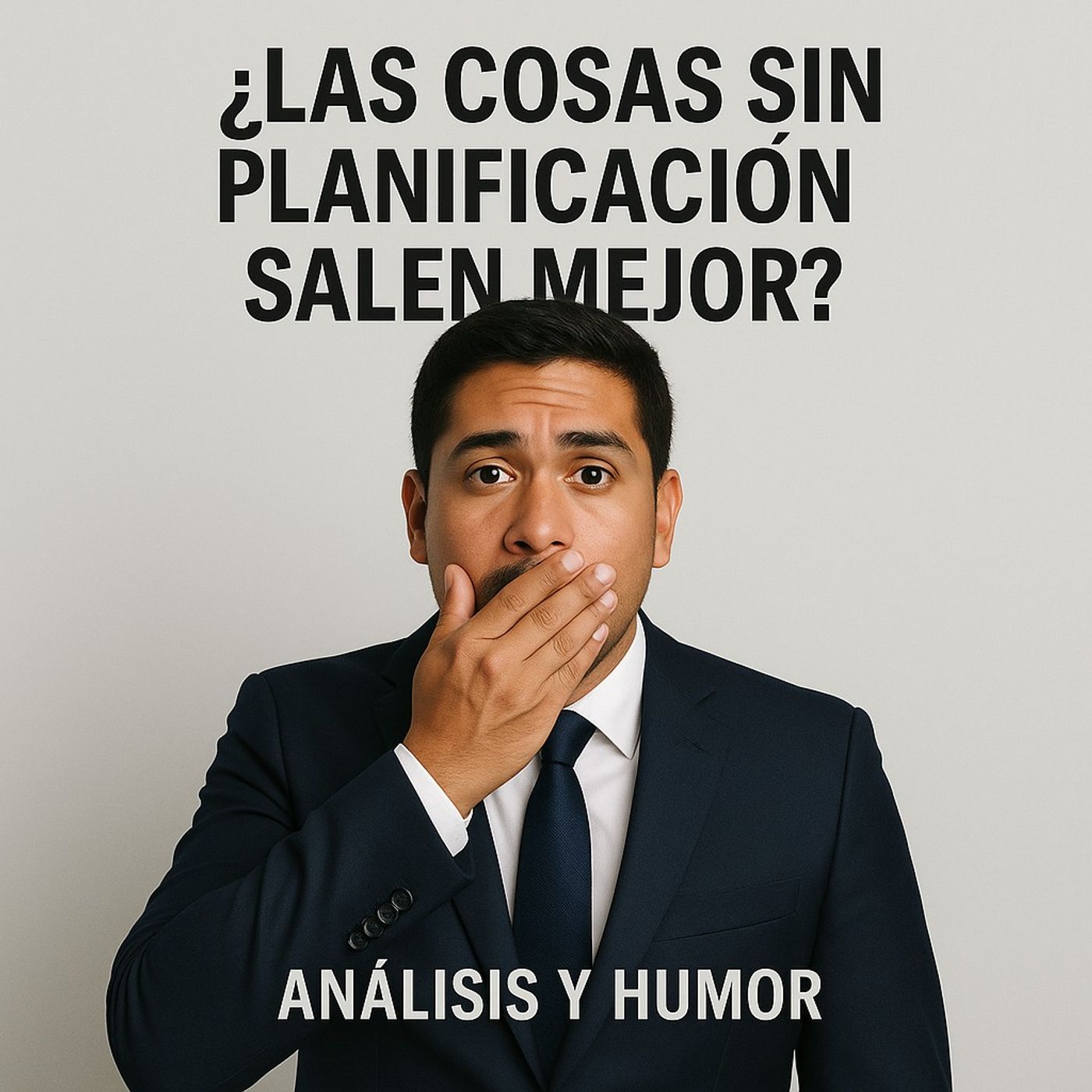 ¿realmente lo improvisado supera a lo planificado?