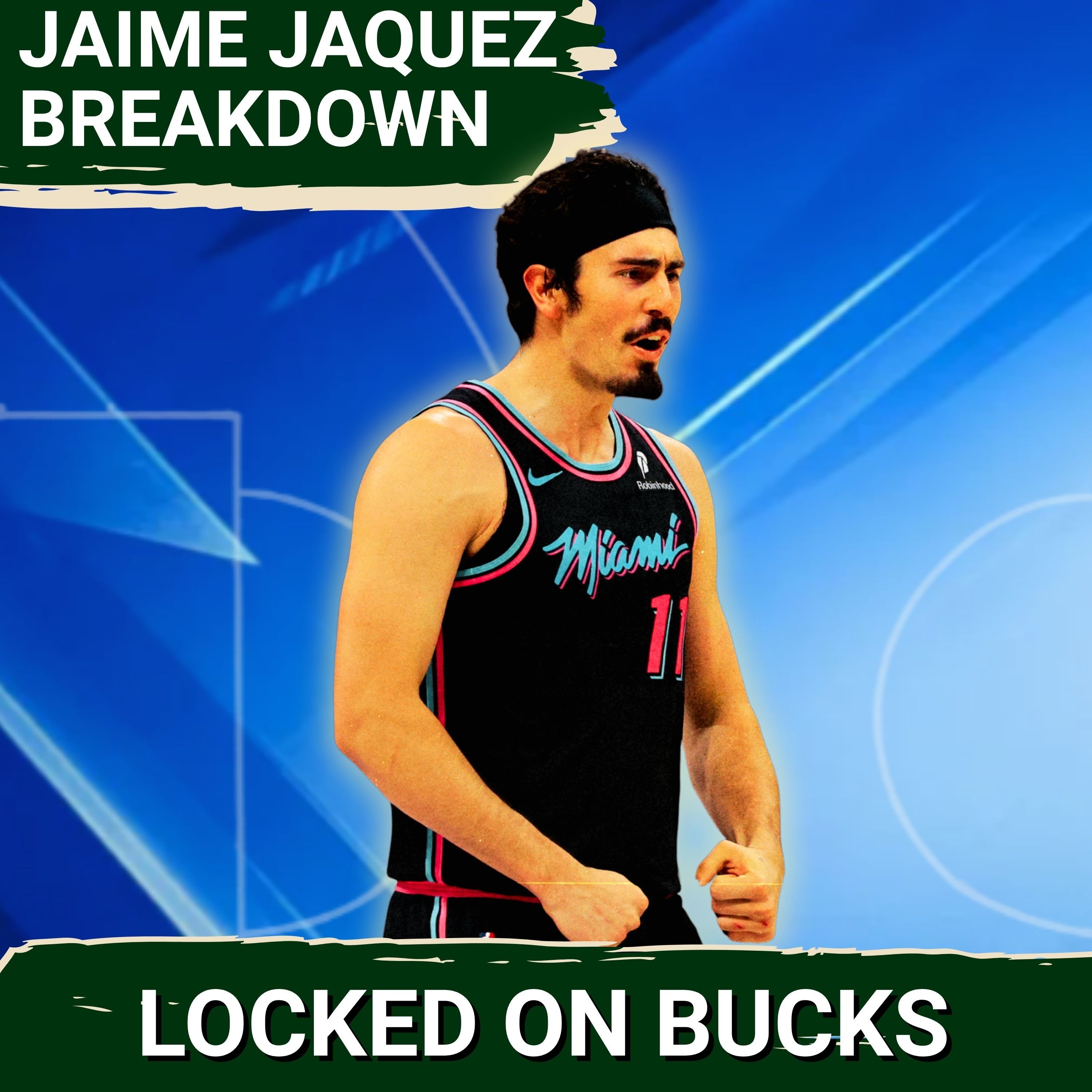 UNLOCKING POTENTIAL: How Jaime Jaquez Jr. Could IGNITE the Bucks' Offense and Growth This Season episode artwork