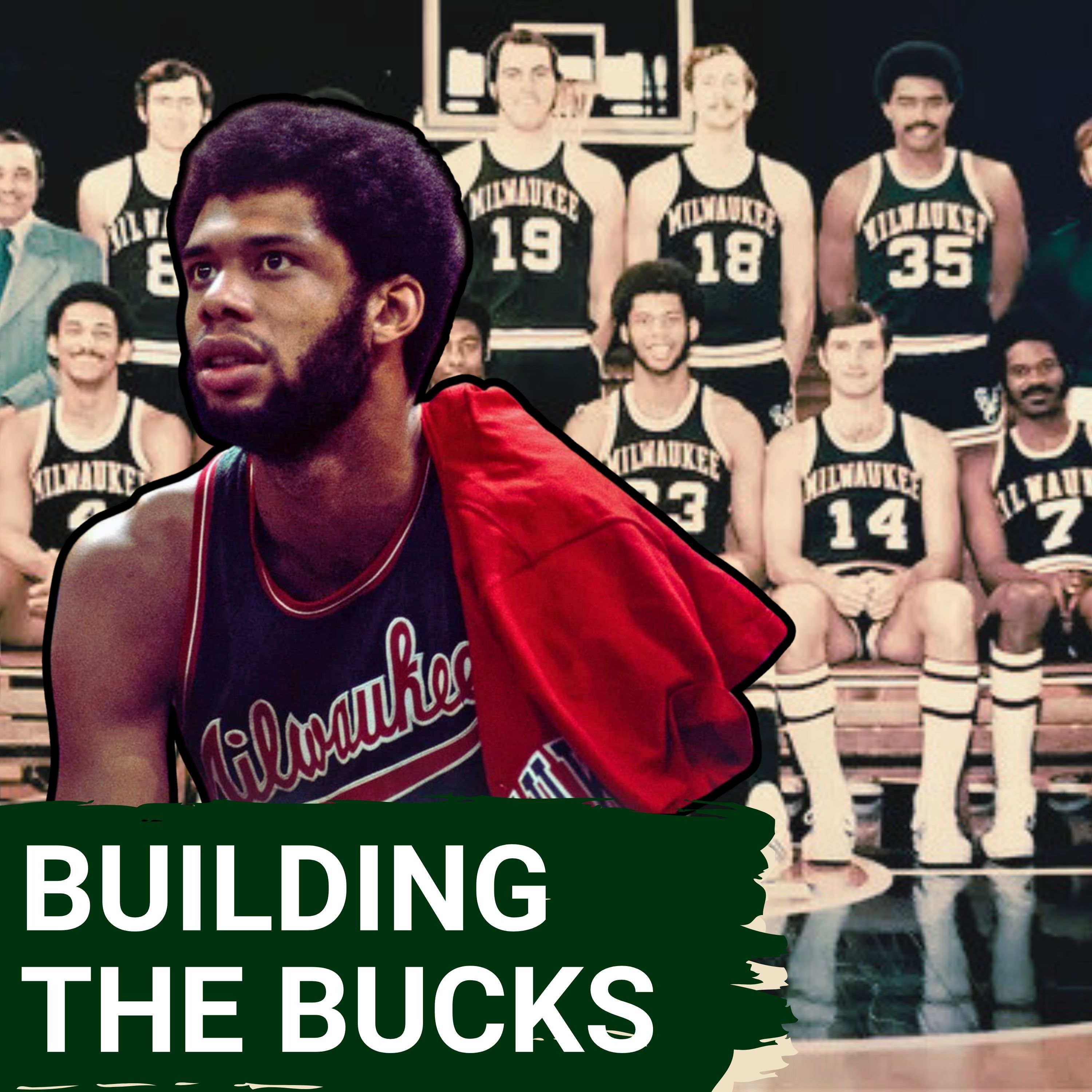 Building the Bucks:  The Journey From Expansion Team to NBA Champions