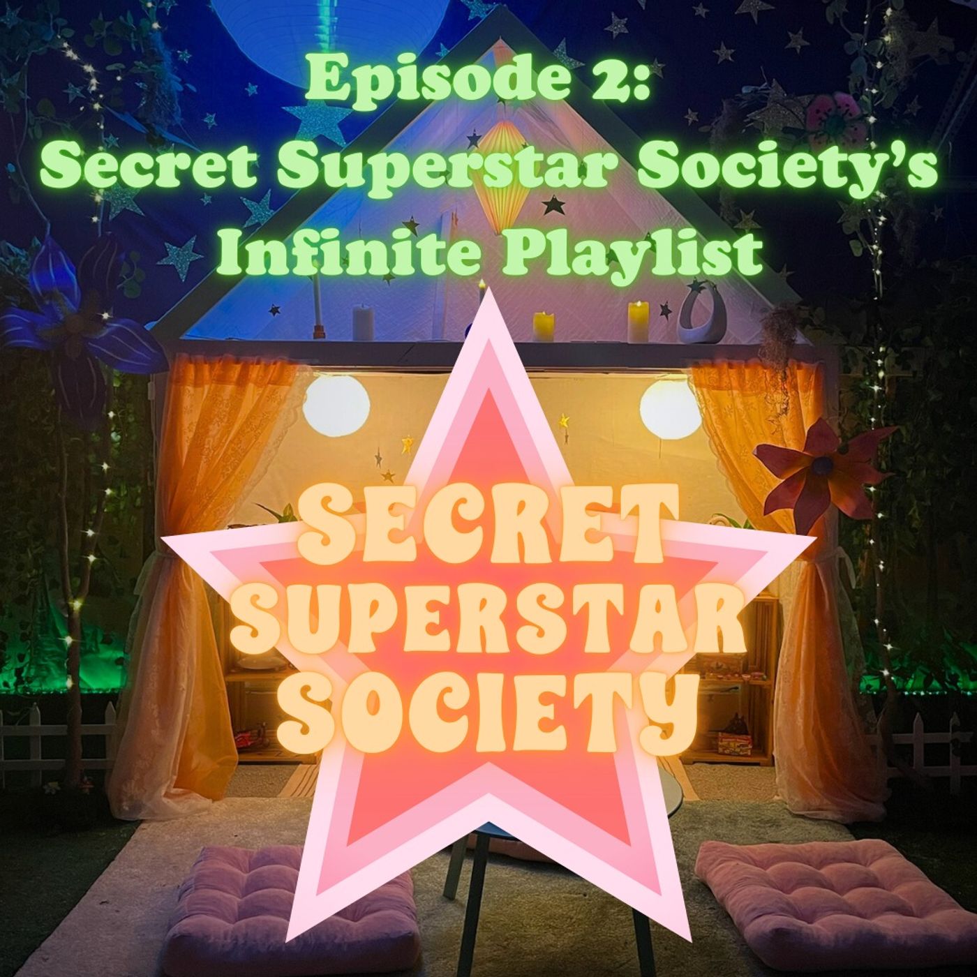 Secret Superstar Society's Infinite Playlist episode artwork