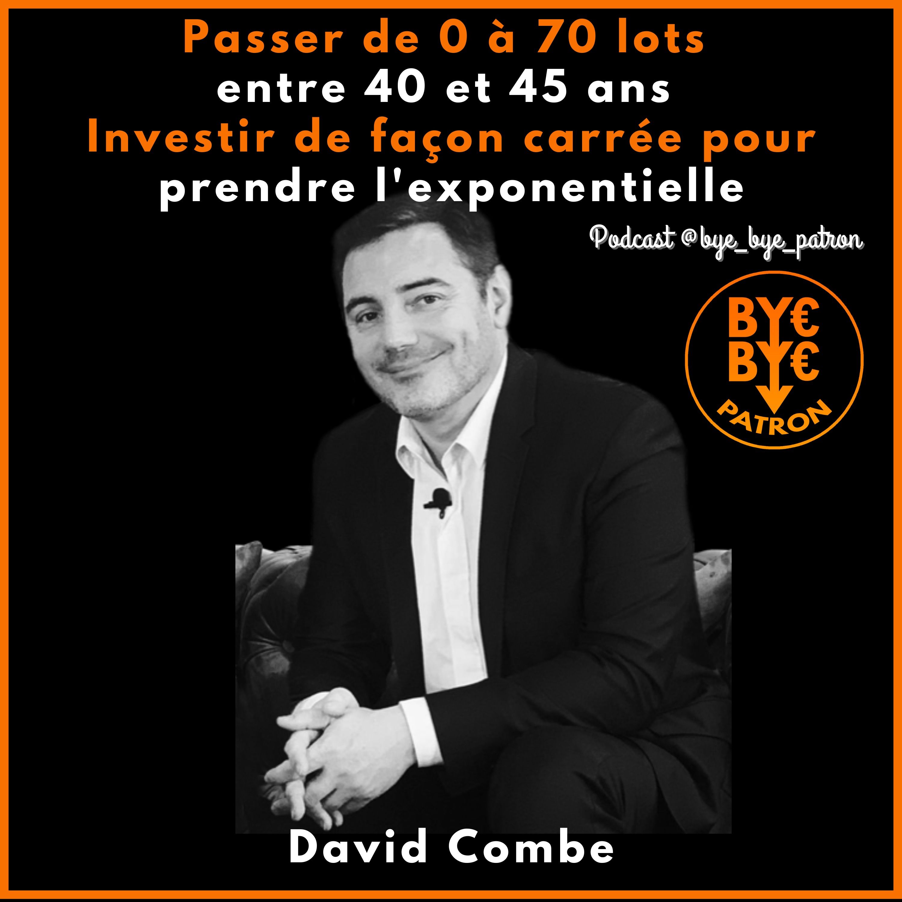 Passer de 0 à 70 lots entre 40 et 45 ans - Enchères, expatriation éclair et milliardaires - David Combe