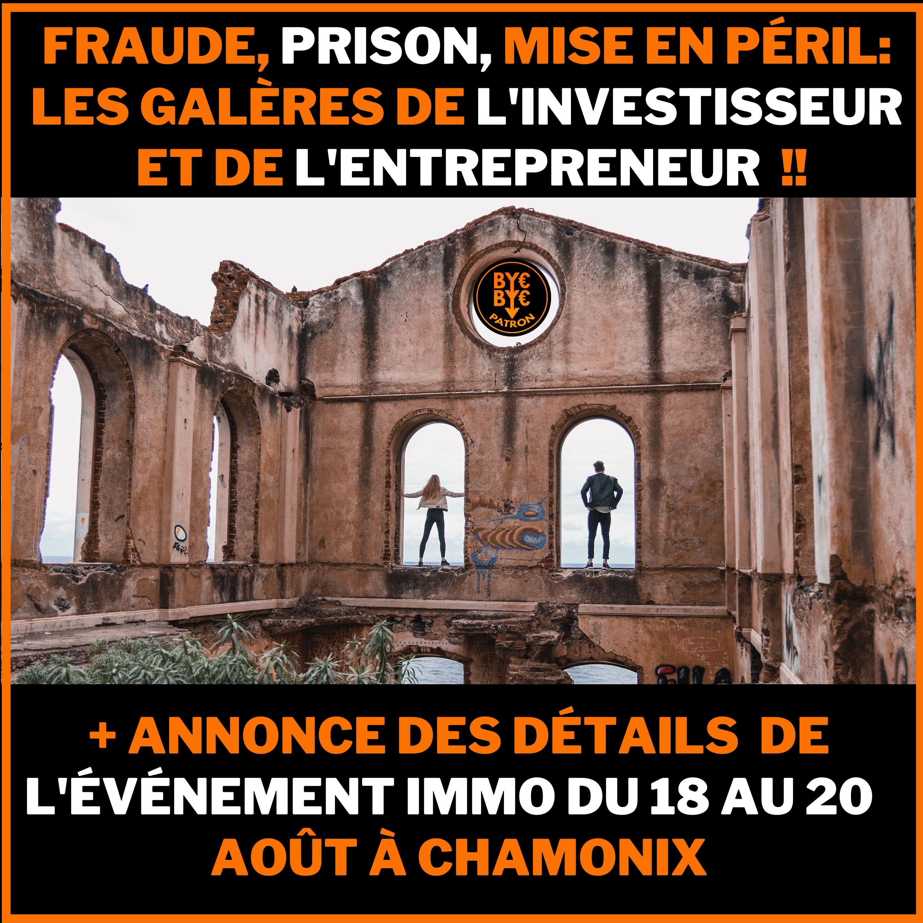 Fraude, prison, mise en péril: les galères de la vie d'investisseur et d'entrepreneur