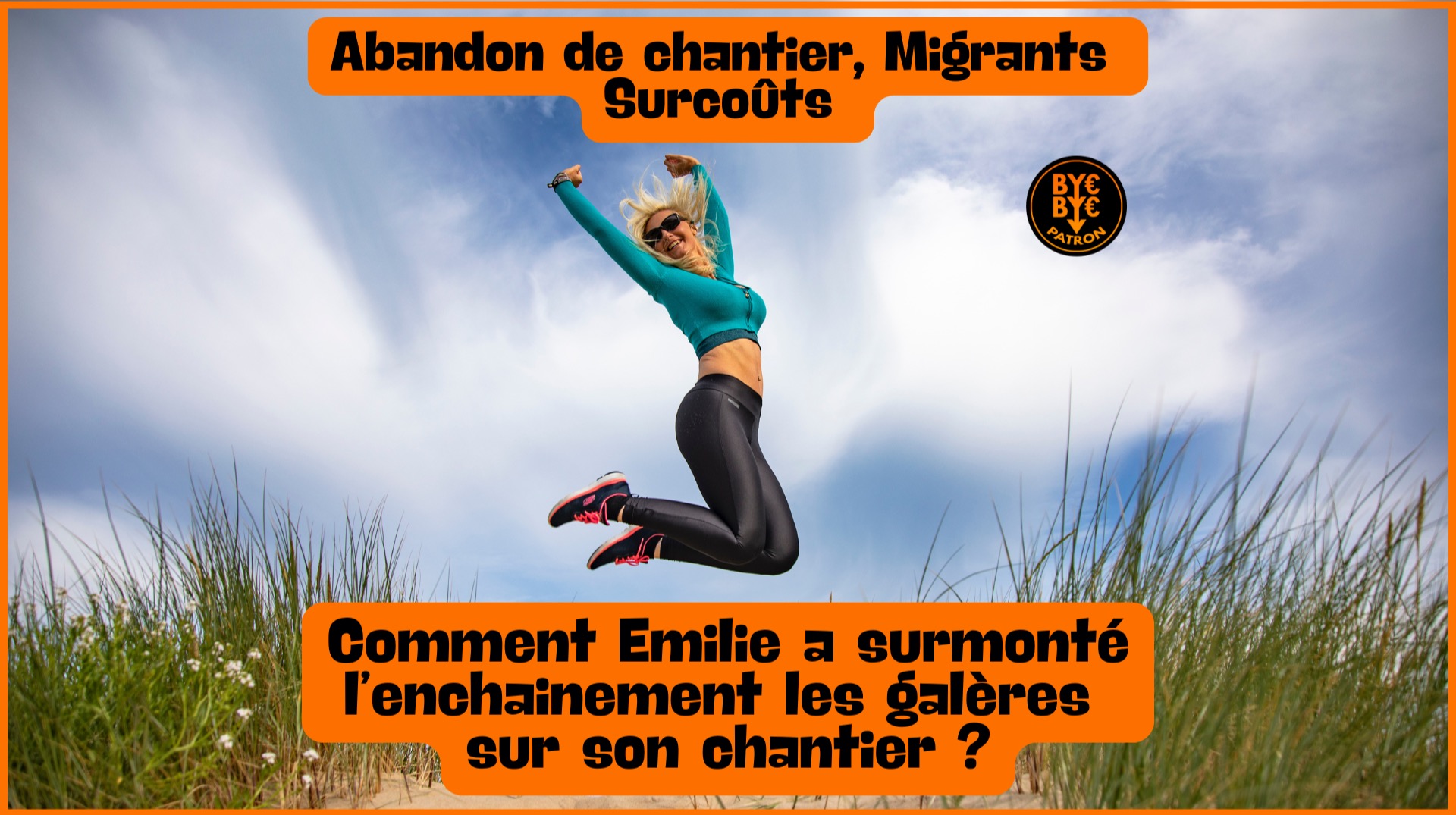 Abandon de chantier, Migrants, Surcoûts - Comment Emilie a surmonté l’enchainement des galères sur son chantier ?