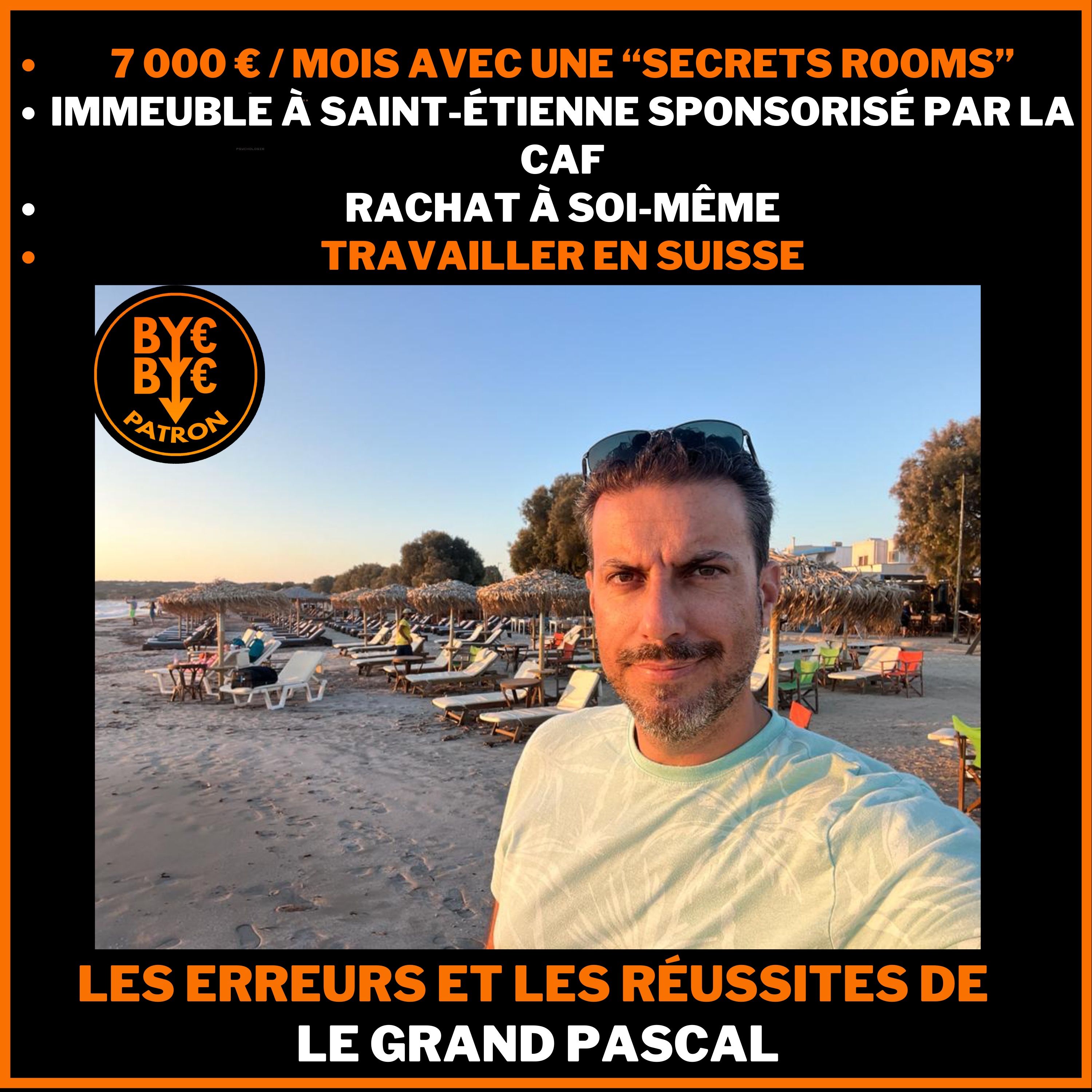 Gagner 7000€/Mois avec une Love Room - travailler en Suisse: Le Grand Pascal révèle ses secrets d'investissement immobilier atypique et les erreurs à éviter