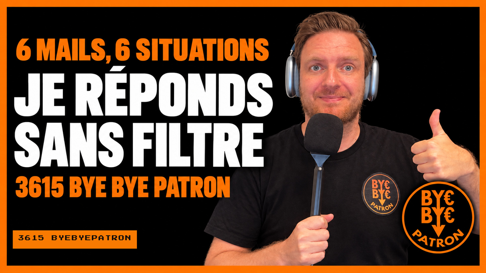 3615 Bye Bye Patron - j'analyse 6 situations réelles