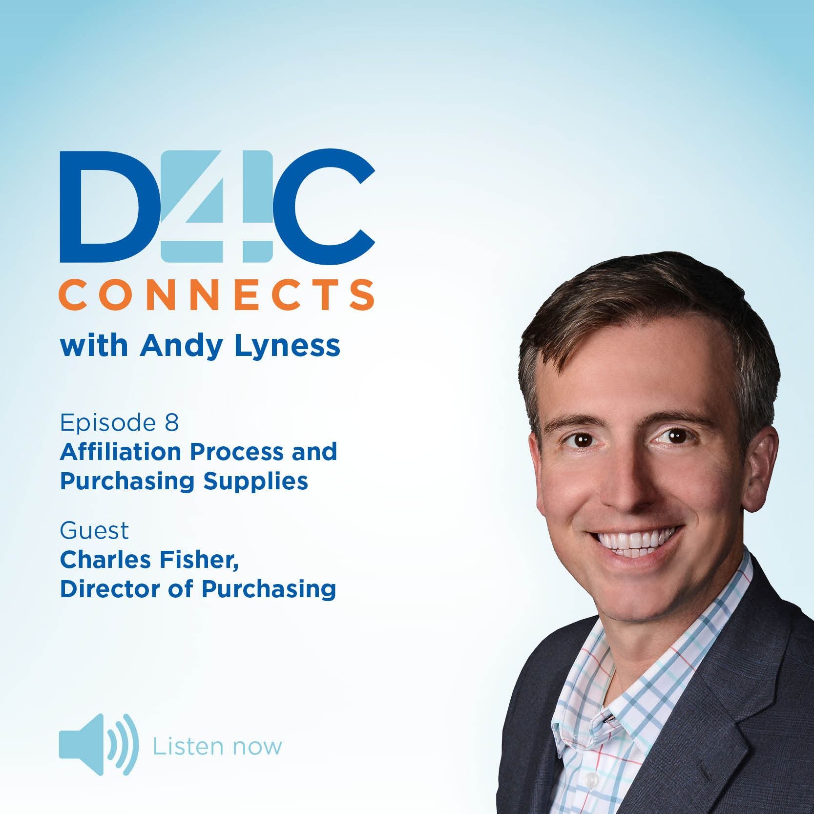 D4C Connects: Episode 8 - Affiliation Process and Purchasing Supplies, Charles Fisher D4C Connects: Episode 8 - Affiliation Process and Purchasing Supplies, Charles Fisher
