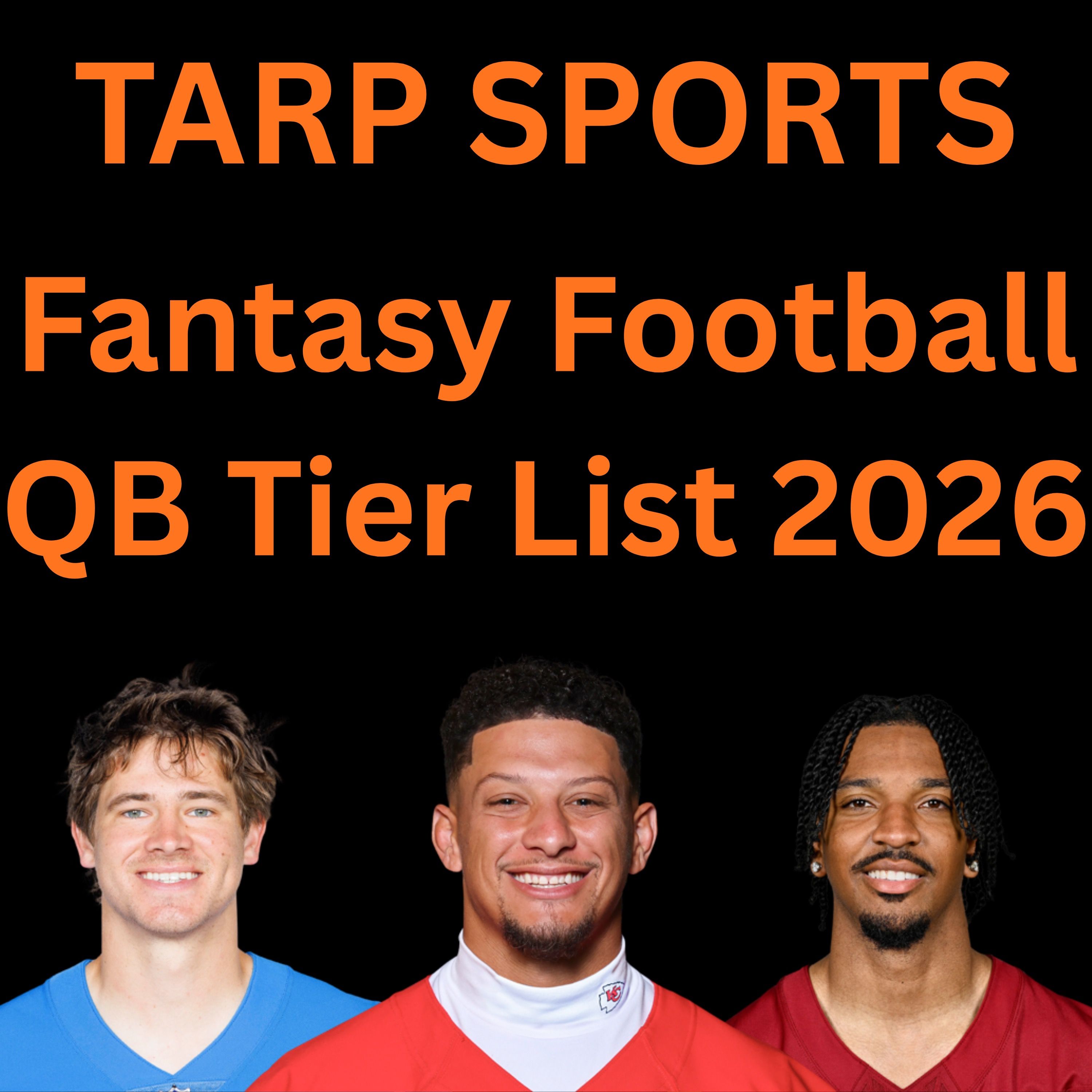 Fantasy Football QB Tier List for 2026 episode artwork
