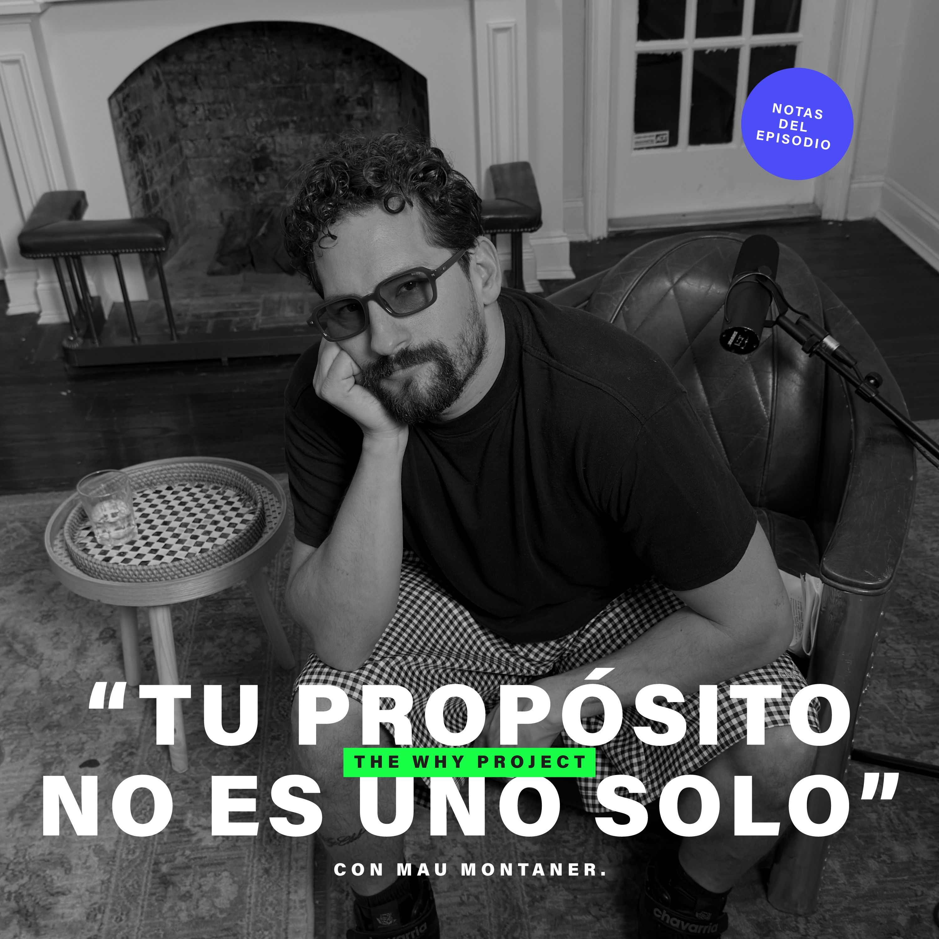 "¿Quién dijo que solo hay un propósito?" Sage y Tony Robbins - Notas del episodio (con Mau Montaner) episode artwork