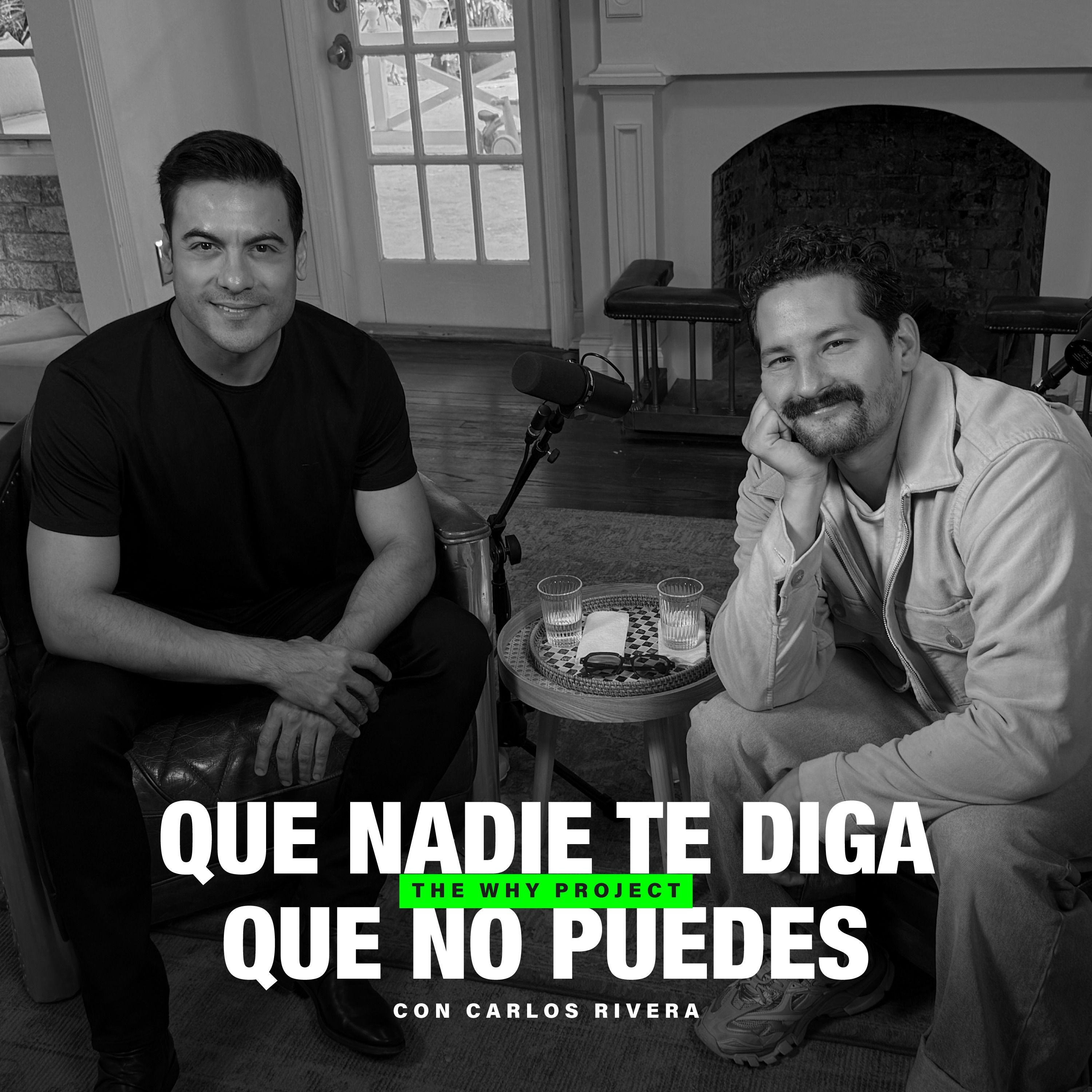 Que nadie te diga que no puedes (ni siquiera tú) - Carlos Rivera episode artwork