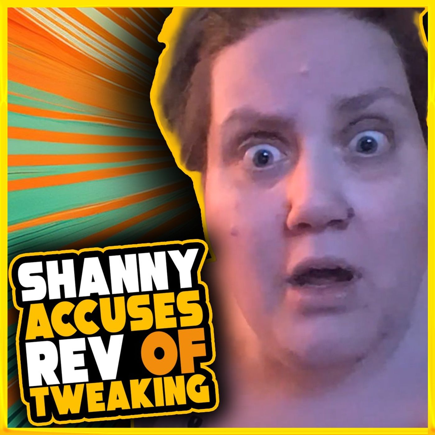 SHANNY INSANITY - She is Herden and Aso Tired of Rev's Cheeden - Late Stream (Blame Shabisky) | 1559