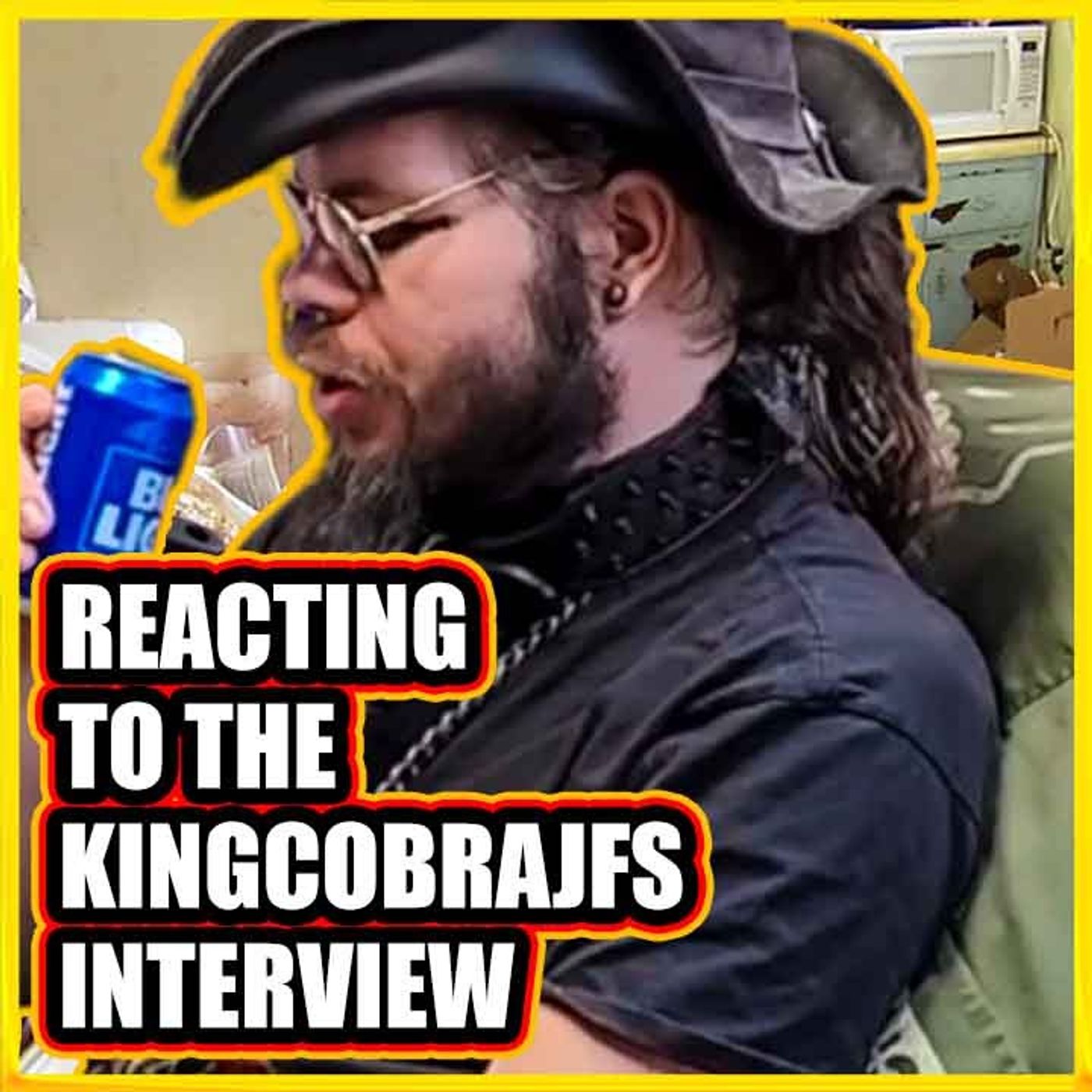 Reacting to the KingCobraJFS Interview - ONLYUSEMEBLADE'S Stolen Shoes - T-Bob's Latest Call | 1147