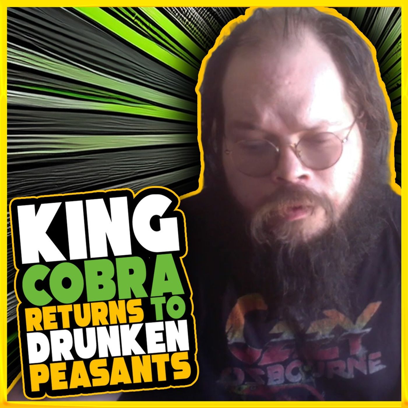 ​KingCobraJFS  RETURNS to Drunken Peasants! - TMDWU!
