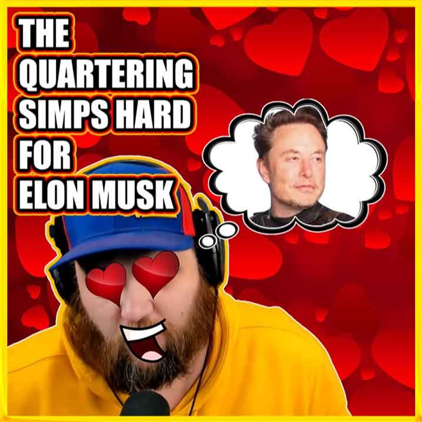 The Quartering Gets DRUNK, SIMPS HARD for Elon Musk, and DELETES His Tweets in the Morning | 1127