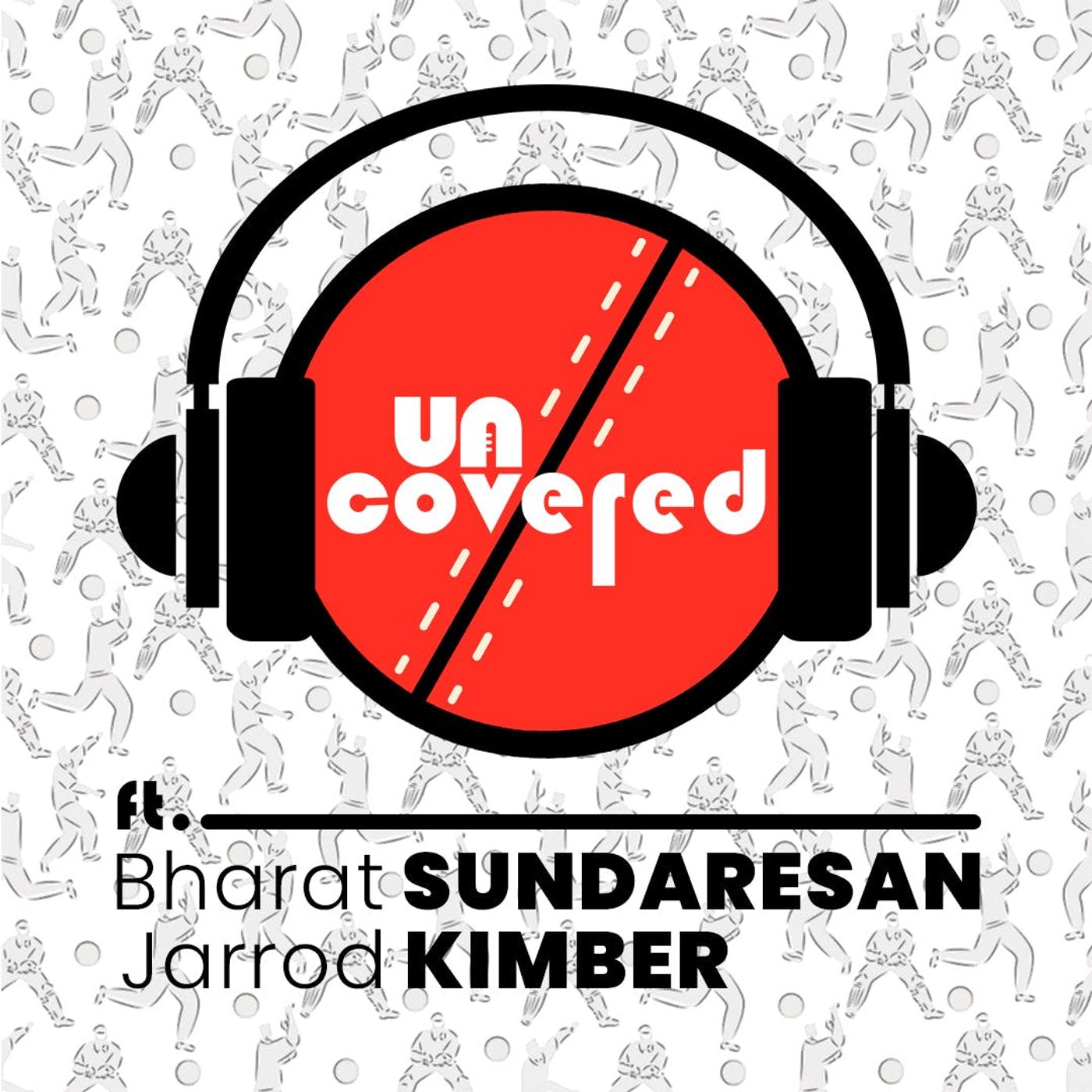 Uncovered - Ep32 - Soft Signals, IPL and who is left to bowl for England