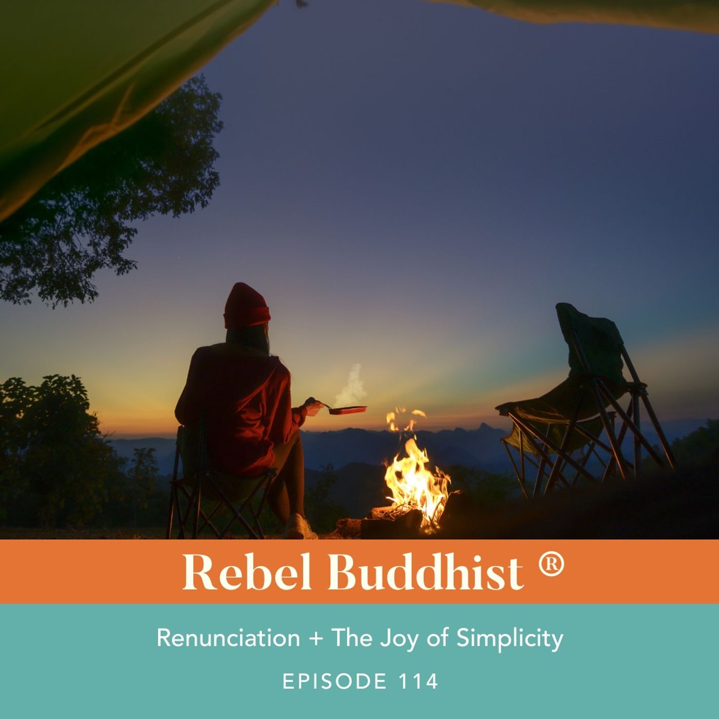 Renunciation + The Joy of Simplicity