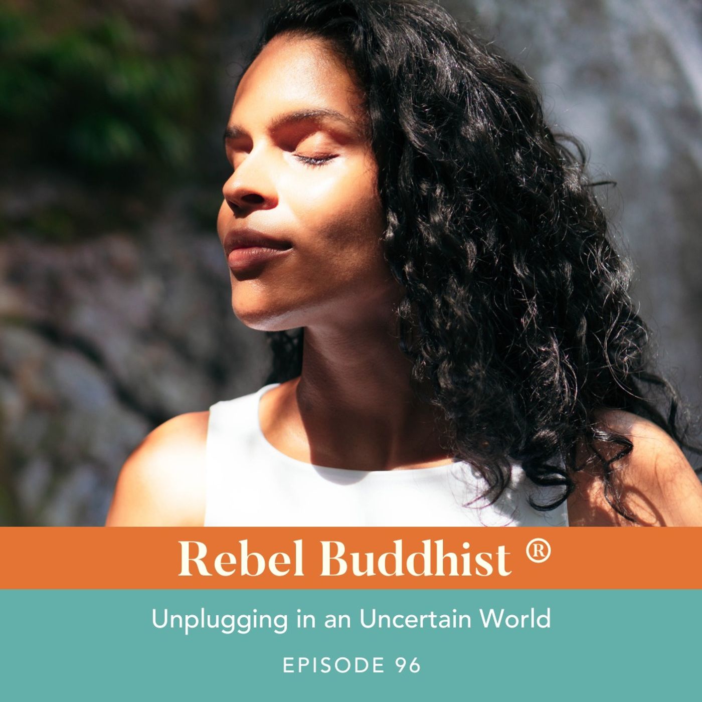 Unplugging in an Uncertain World