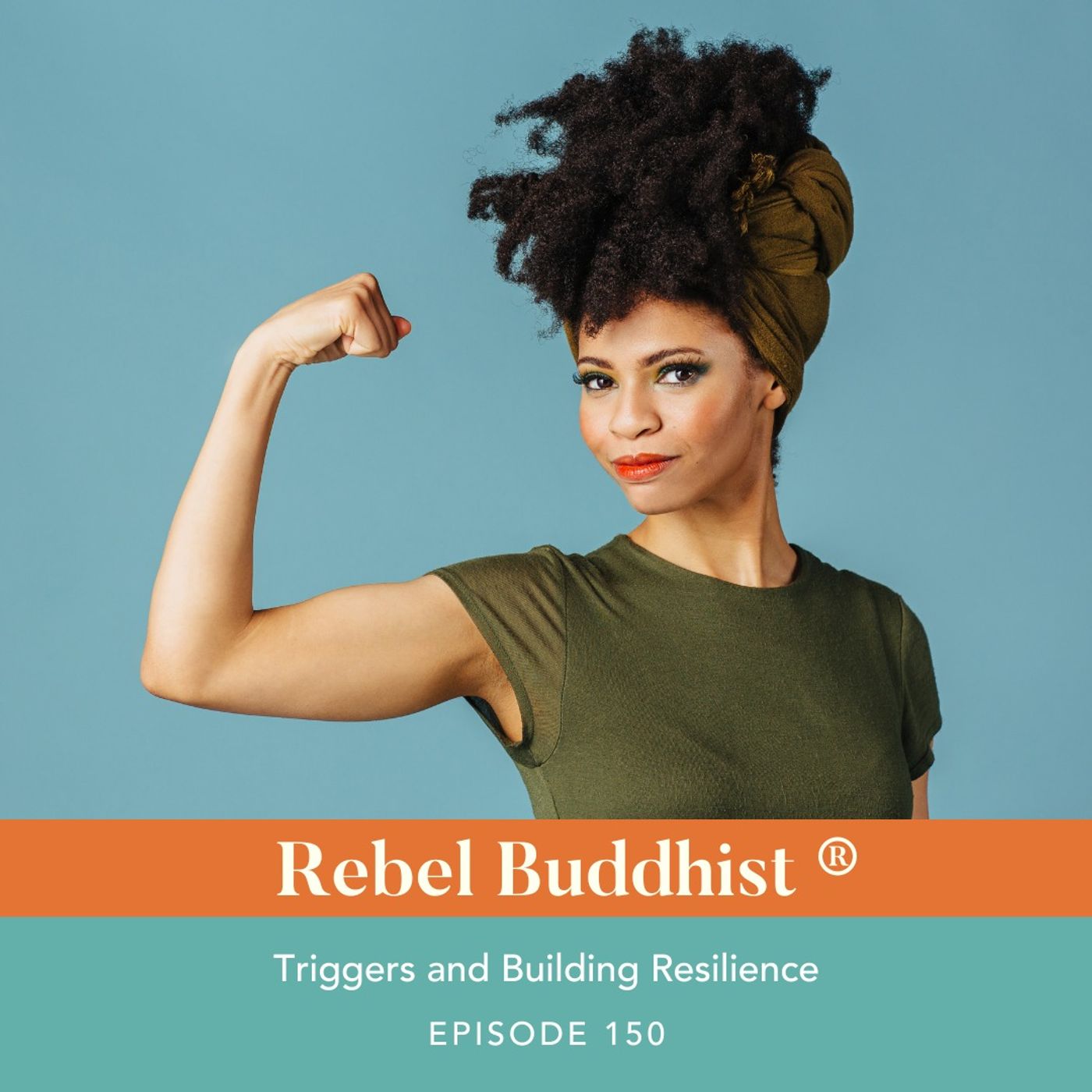 Triggers and Building Resilience