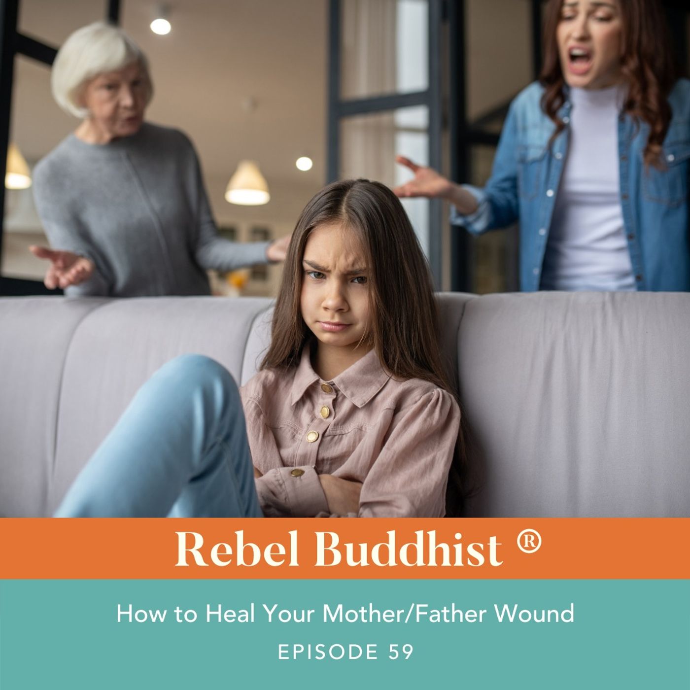 The Mother / Father Wound
