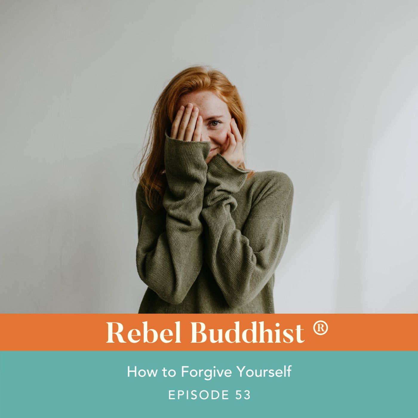 How to Forgive Yourself