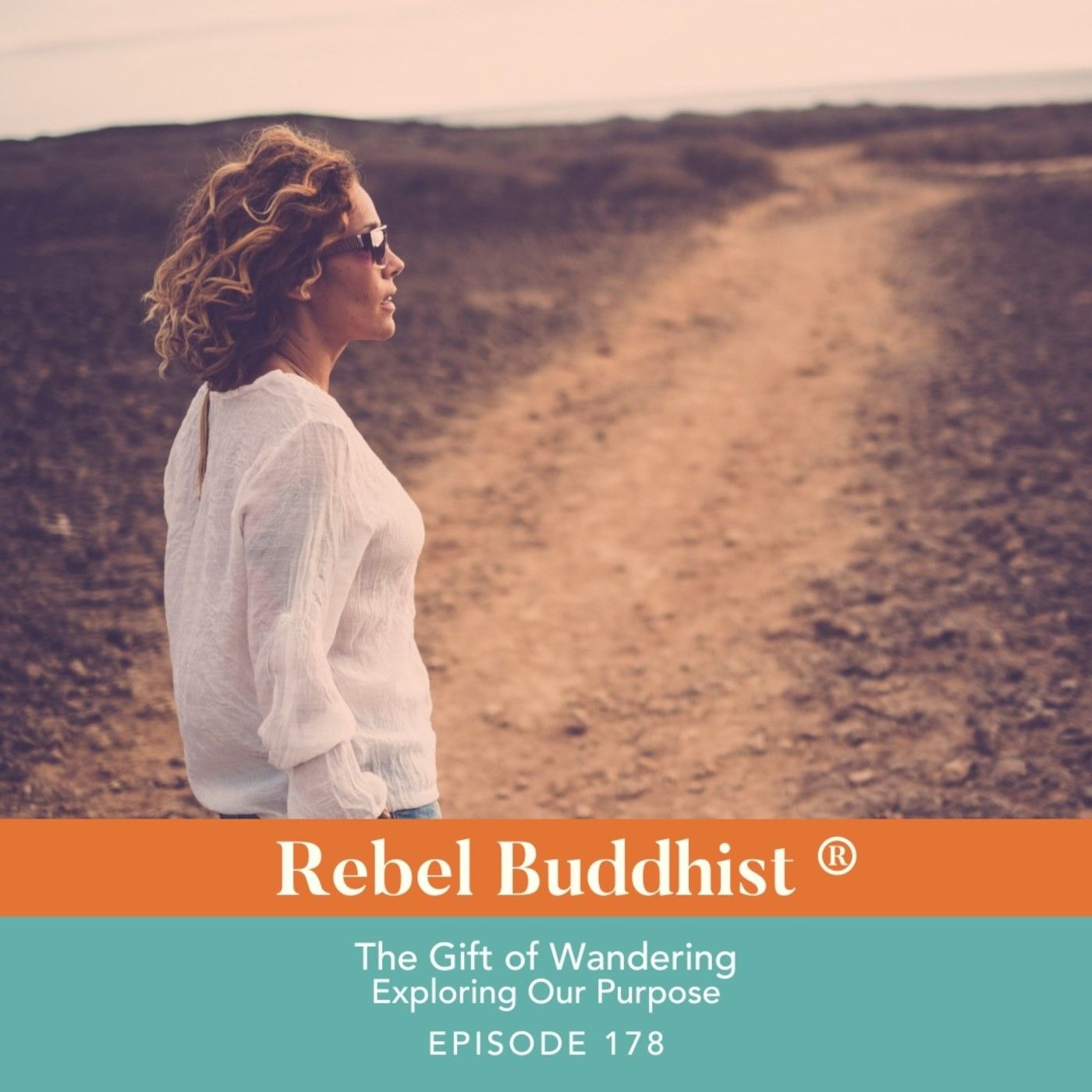 The Gift of Wandering - Exploring Our Purpose