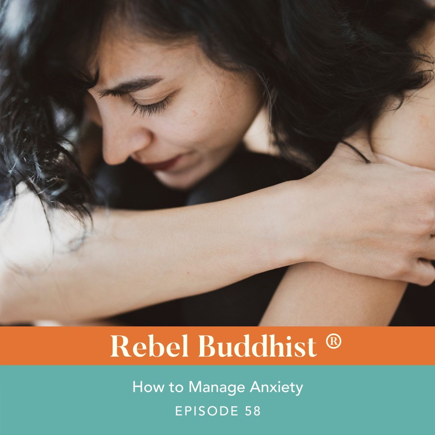 How to Manage Anxiety