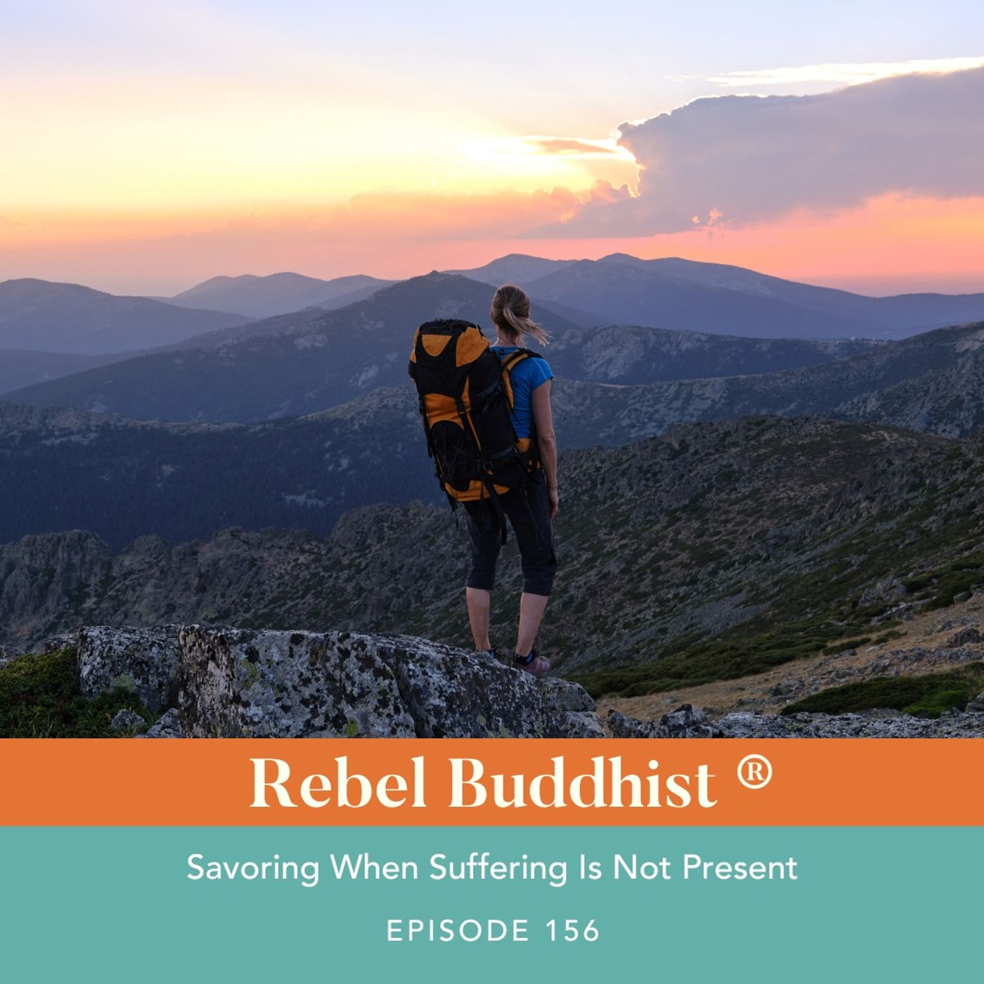 Savoring - When Suffering is Not Present