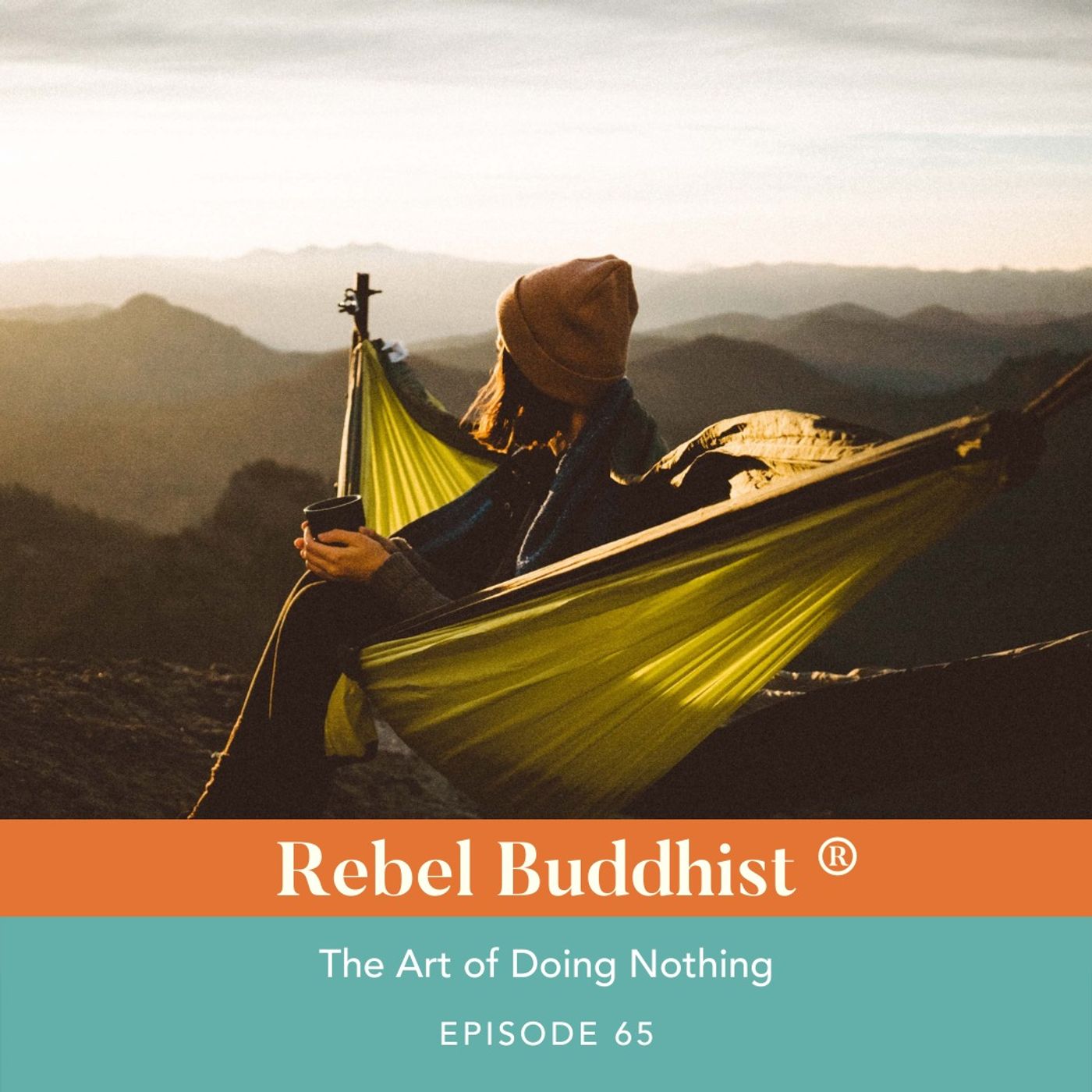 The Art of Doing Nothing
