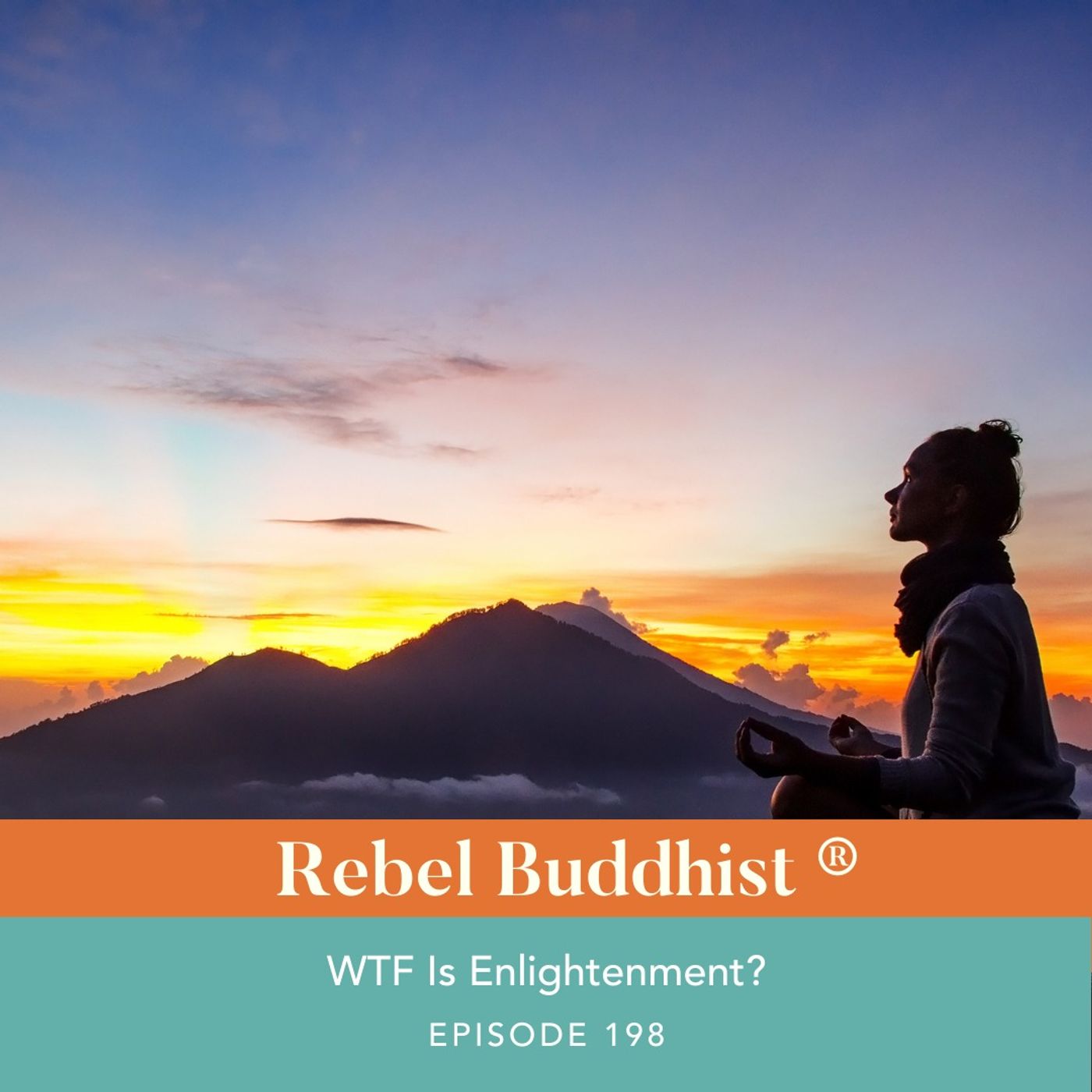 WTF Is Enlightenment?