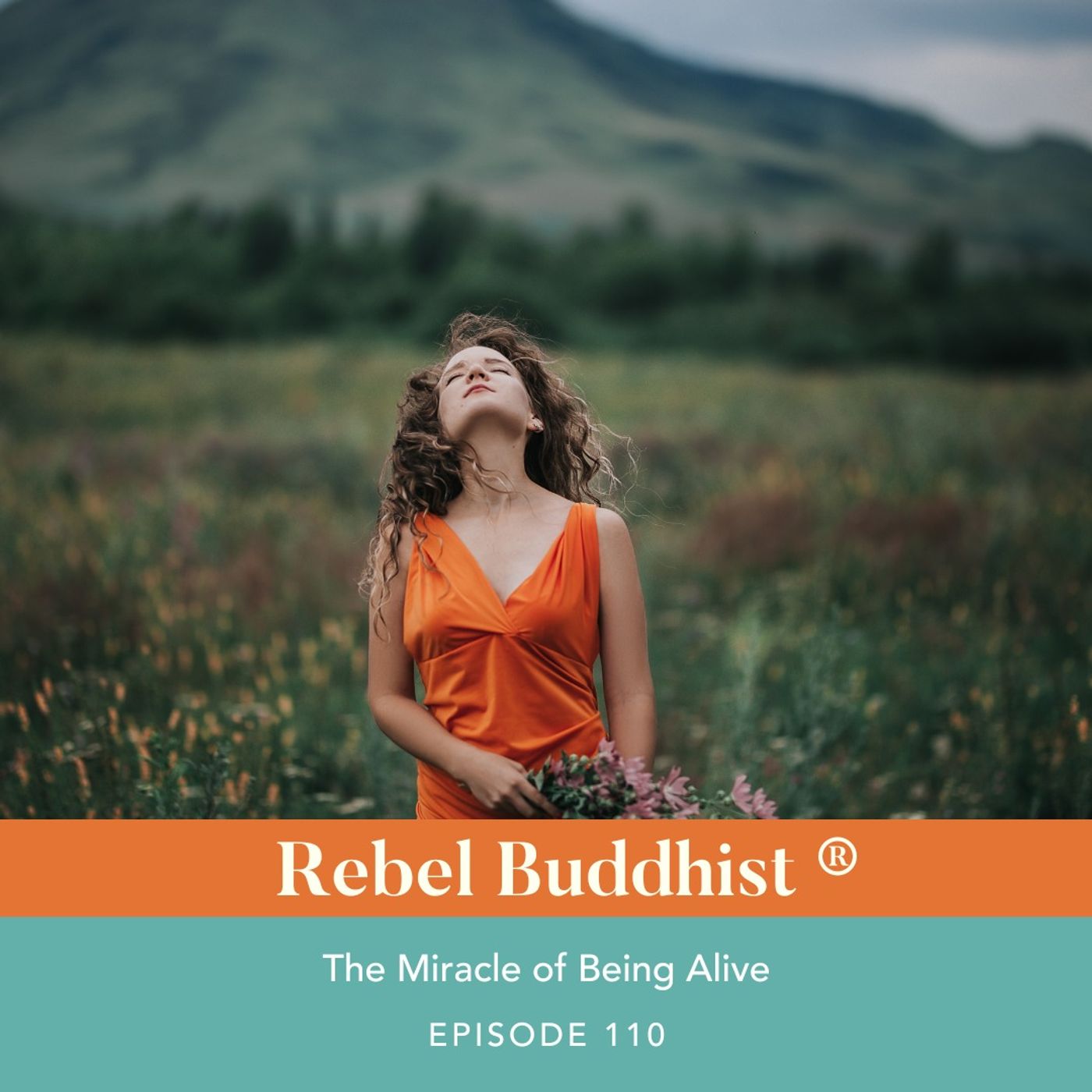 The Miracle of Being Alive