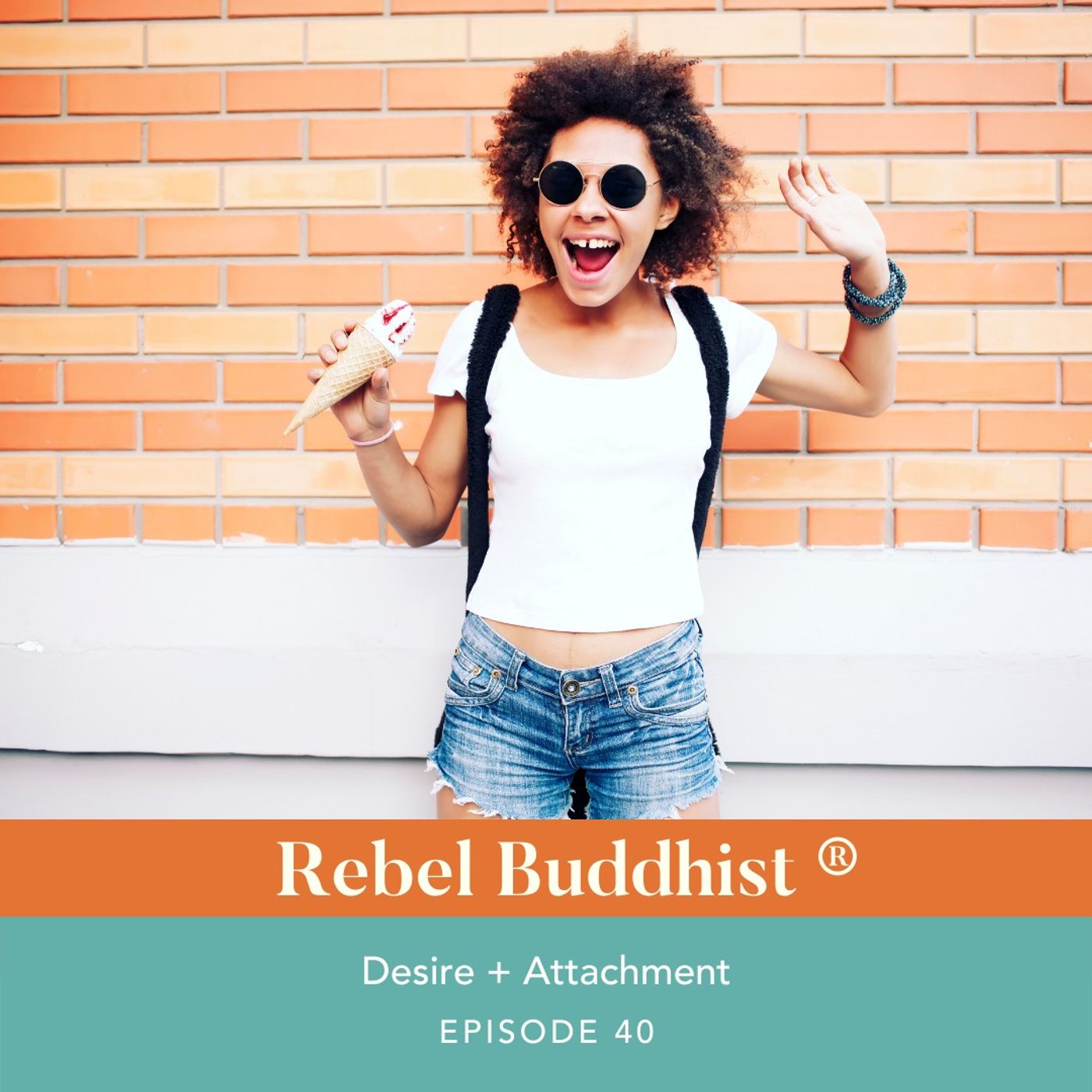 Desire and Attachment