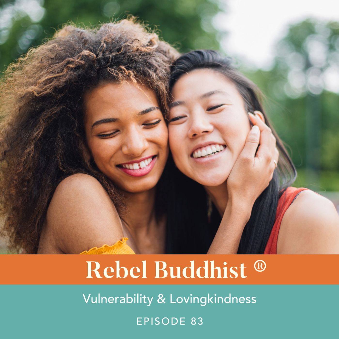 Vulnerability & Lovingkindness