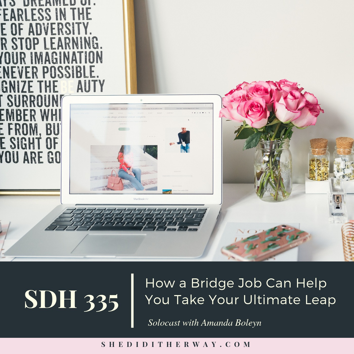SDH 335: How a Bridge Job Can Help You Take Your Ultimate Leap episode artwork