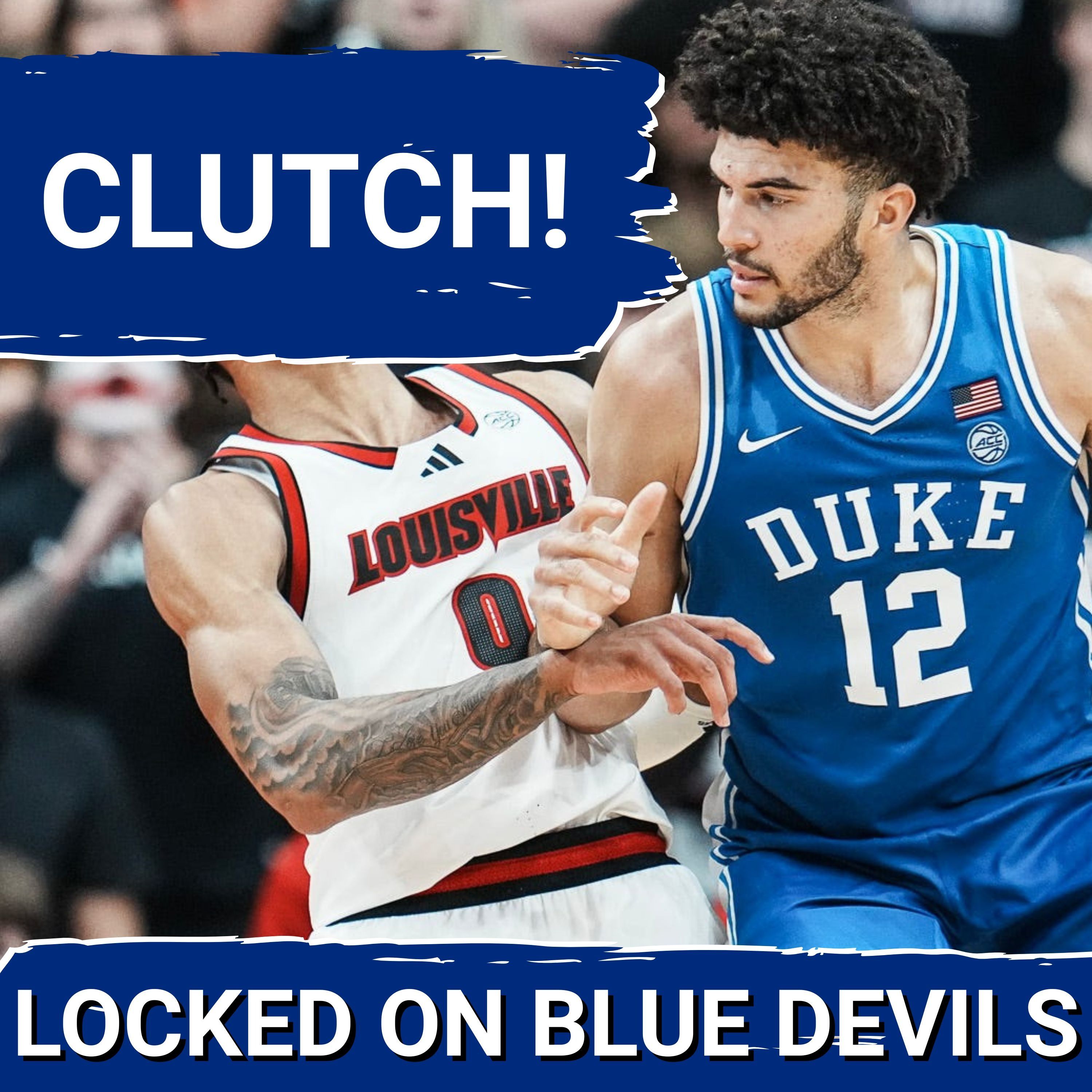 STATEMENT: Cameron Boozer, Caleb Foster and Duke Basketball OUTPLAY Louisville With 2nd Half HEROICS