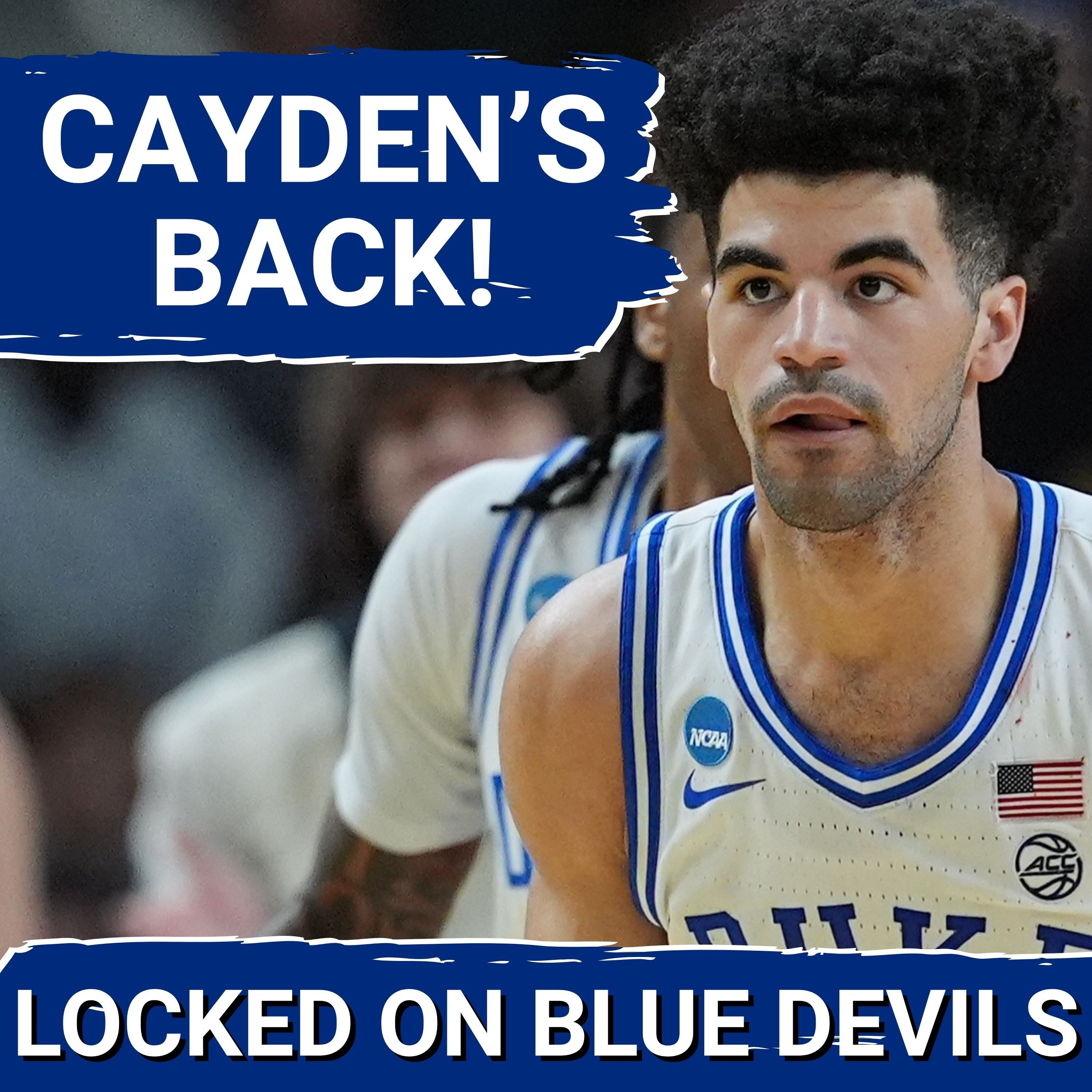 BIG TIME: Duke Basketball’s Cayden Boozer RETURNS — Why His Comeback Will IMPACT College Hoops — Locked On Blue Devils - Daily Podcast On Duke Blue Devils Football & Basketball cover