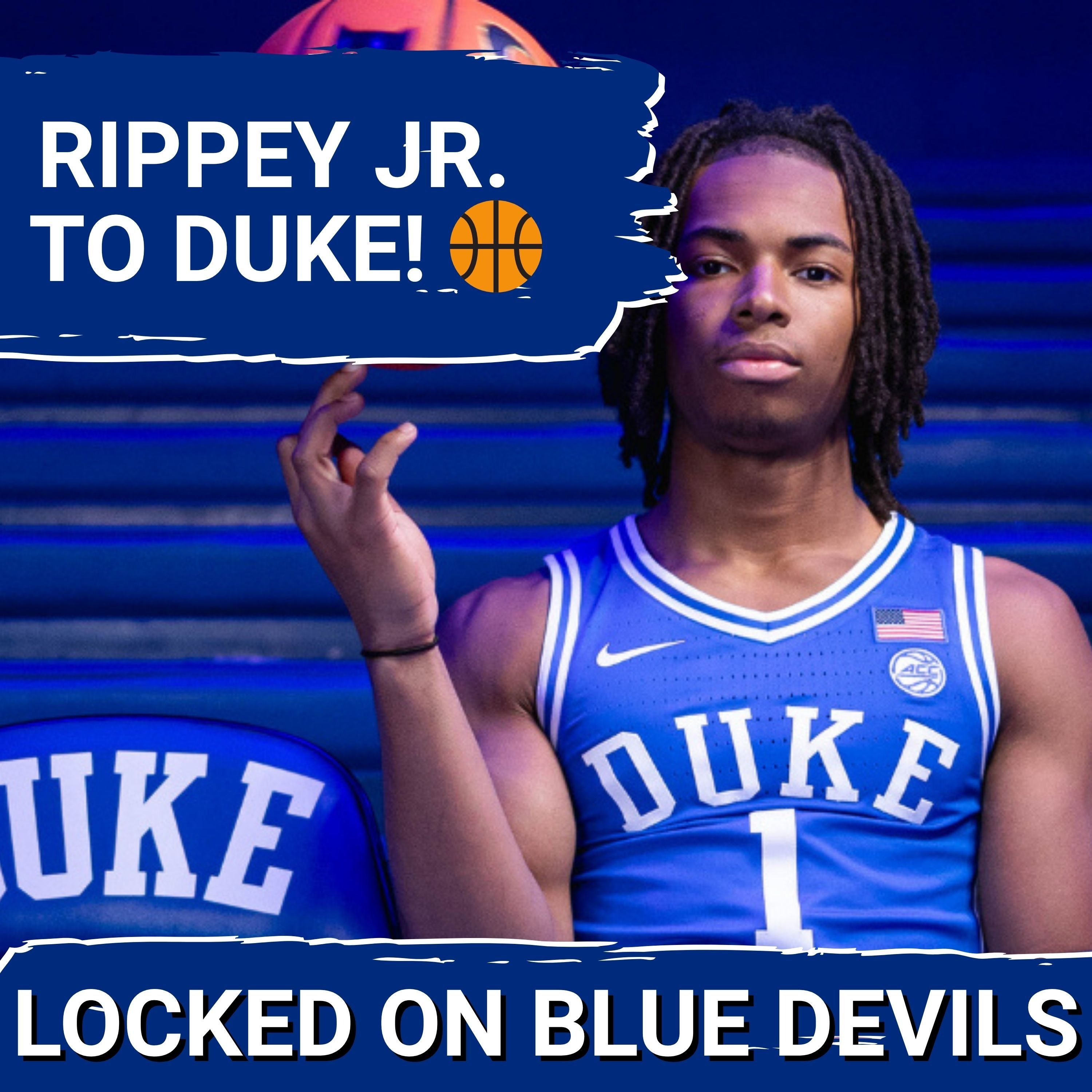 FUTURE STAR: Deron Rippey Jr. Commits To Duke Basketball — Locked On Blue Devils - Daily Podcast On Duke Blue Devils Football & Basketball cover