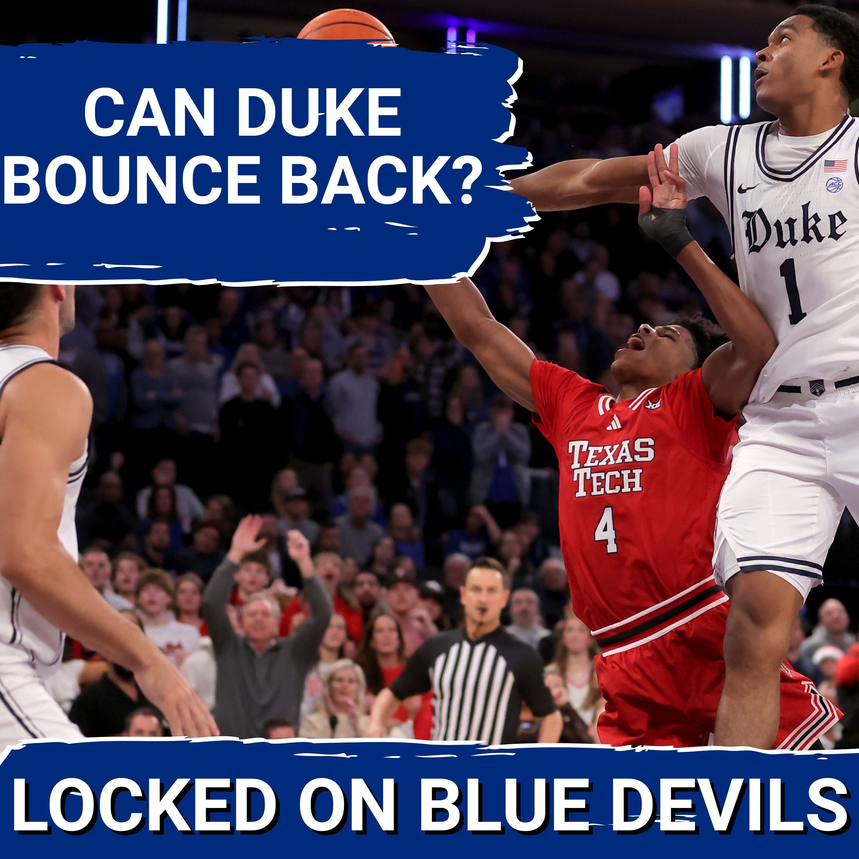 VENGEANCE: Duke Basketball AIMS to REBOUND vs. Georgia Tech in ACC Opener After First Loss of Season