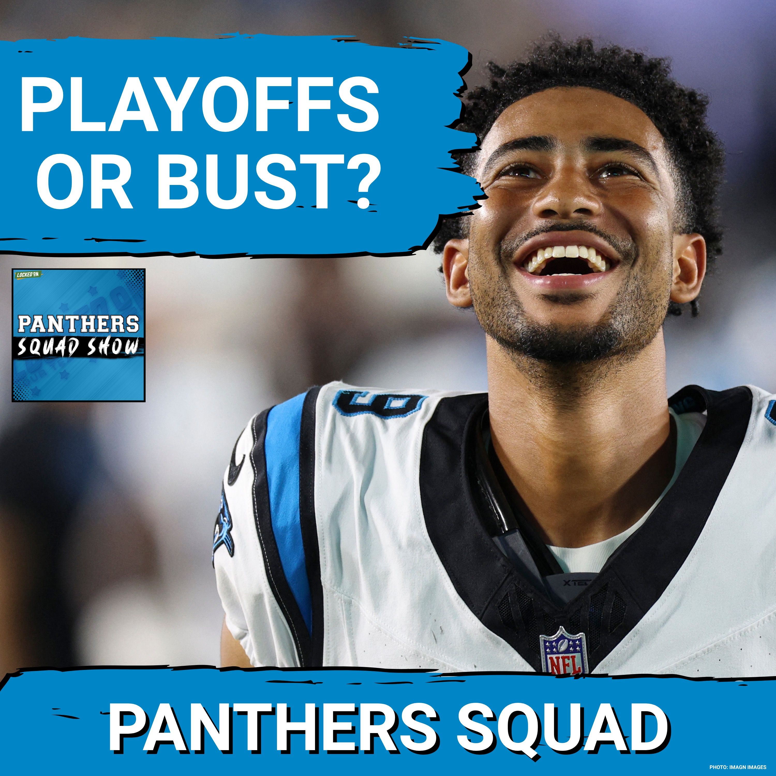 PANTHERS SQUAD SHOW: Is Bryce Young Ready to Lead ANOTHER Playoff Run? episode artwork