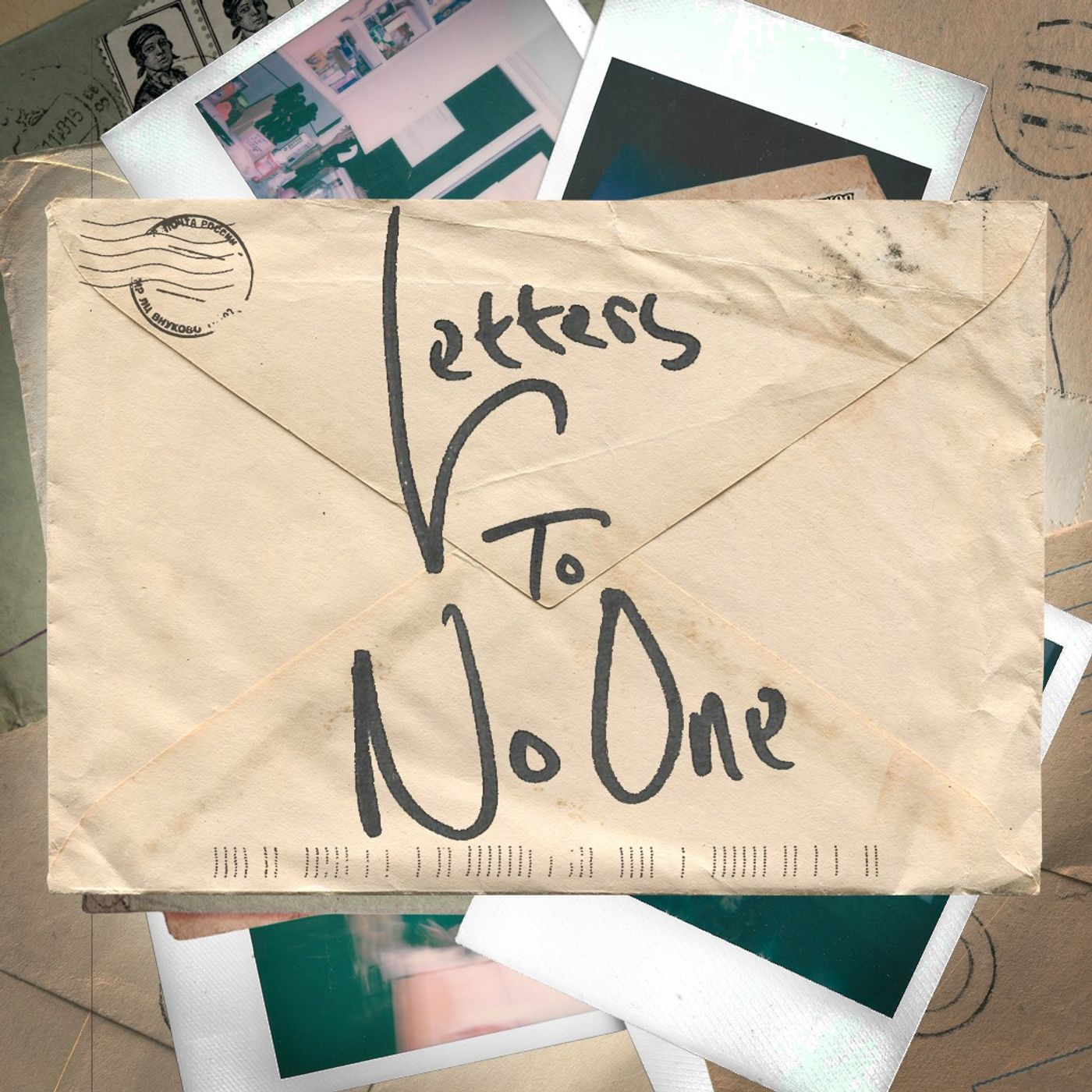 Letters To No One