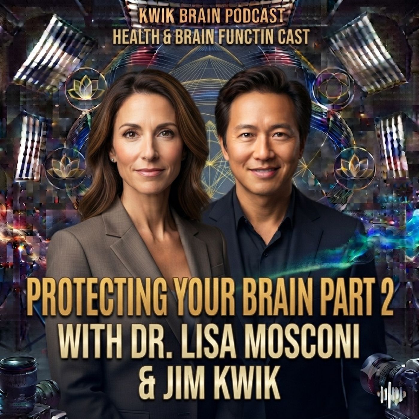 Protecting Your Brain Part 2 | Dr. Lisa Mosconi & Jim Kwik
