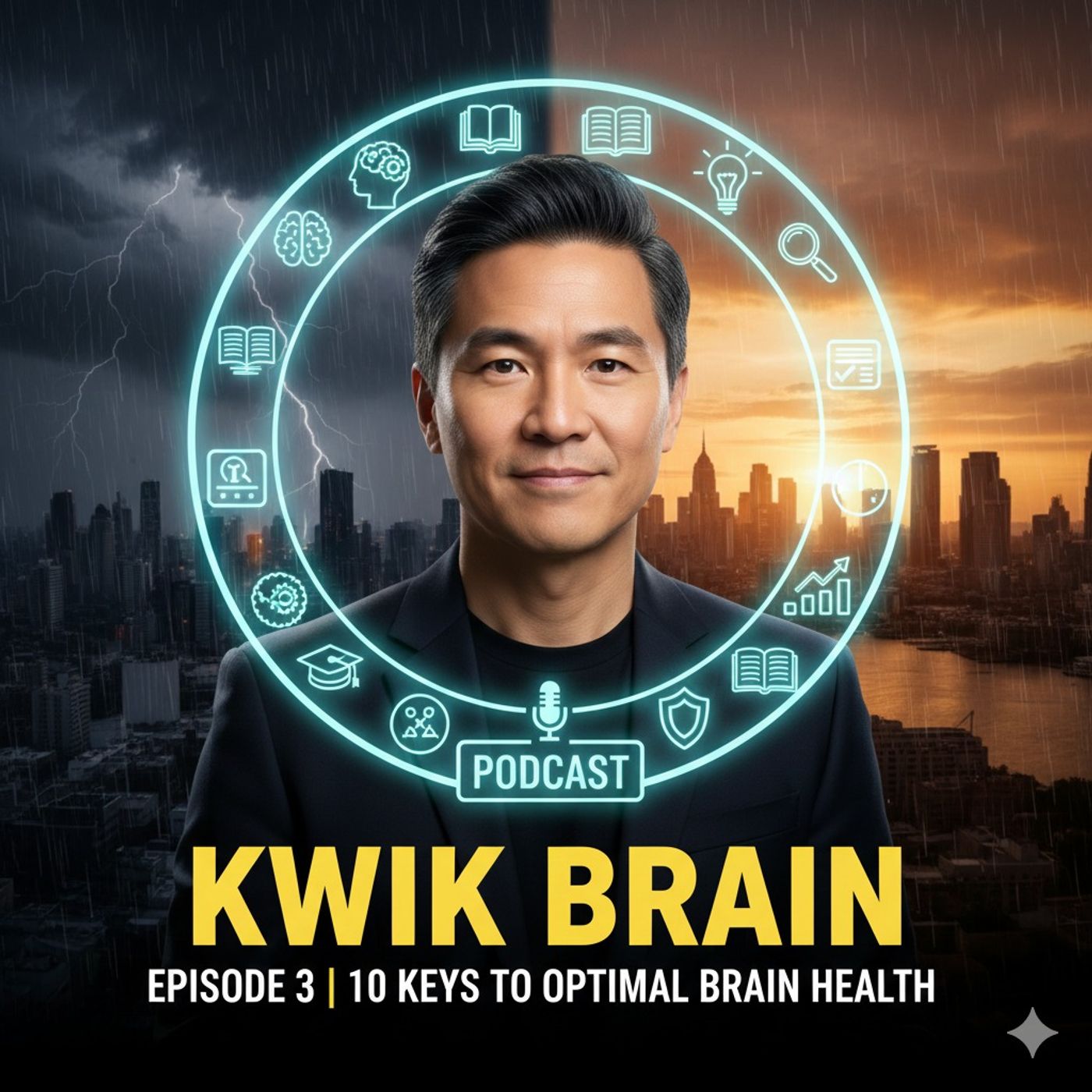 Kwik Brain Episode 3 | 10 Keys to Optimal Brain Health