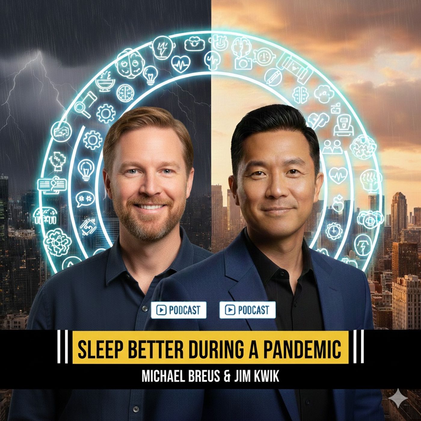 Sleep Better During a Pandemic | Michael Breus & Jim Kwik
