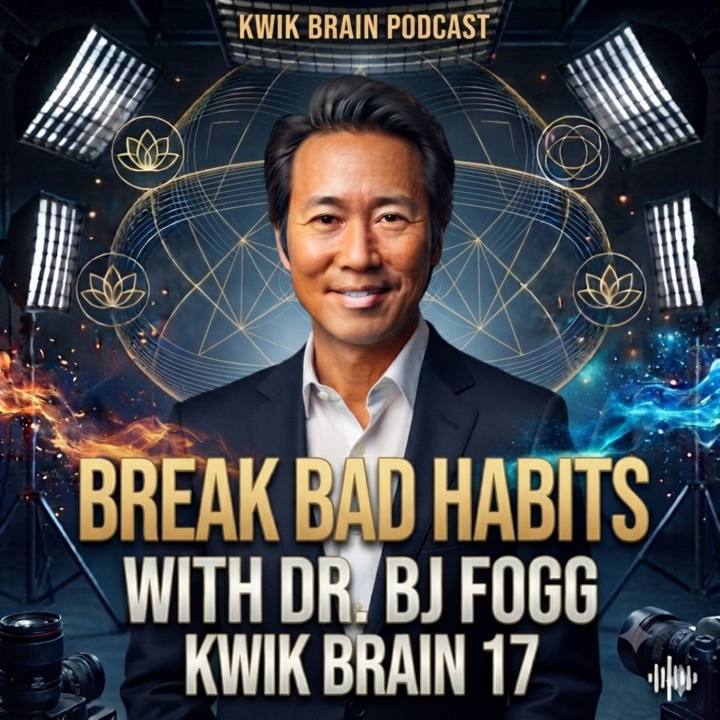 Break Bad Habits with Dr. BJ Fogg | Kwik Brain 17